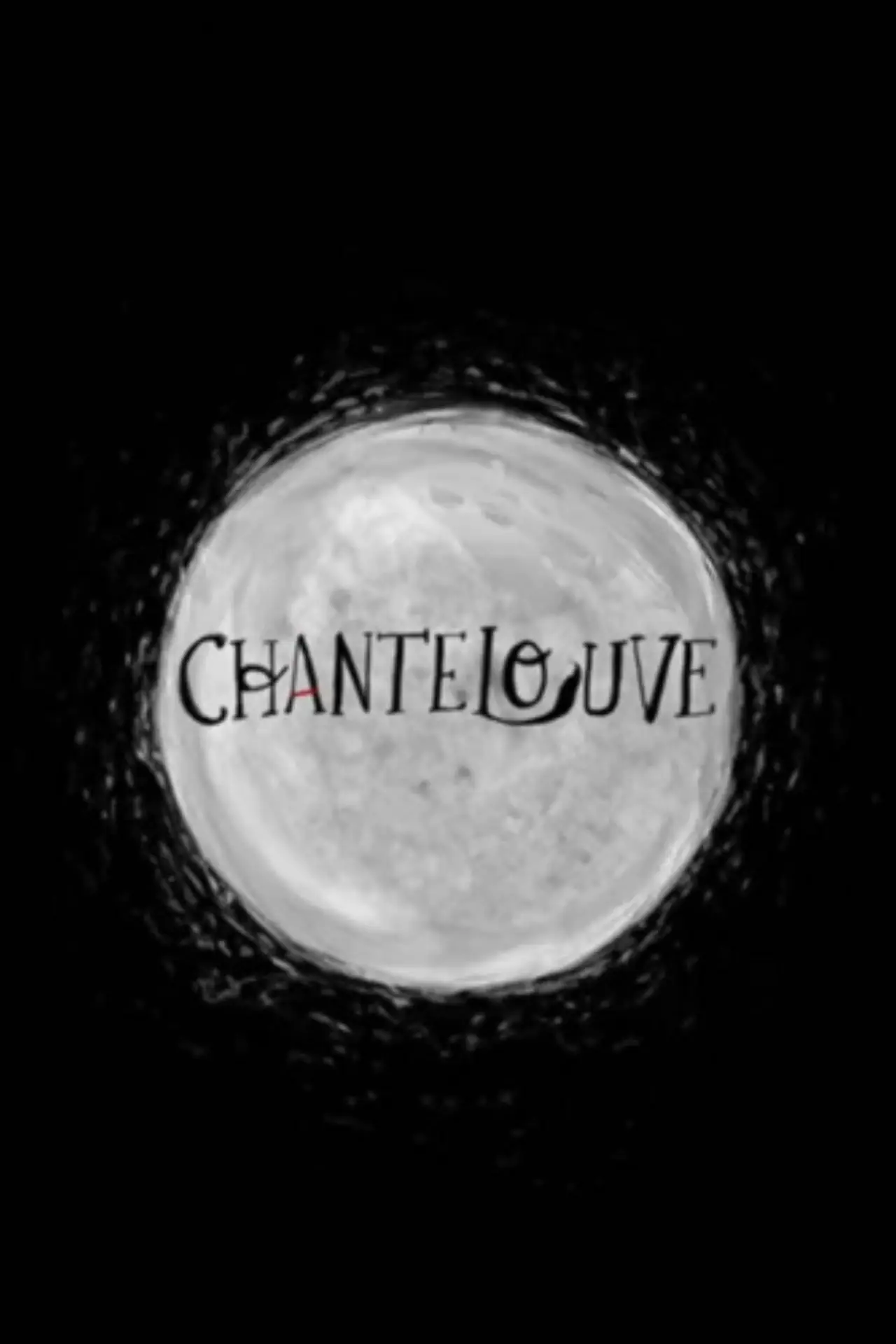 Постер до фільму "Chantelouve"