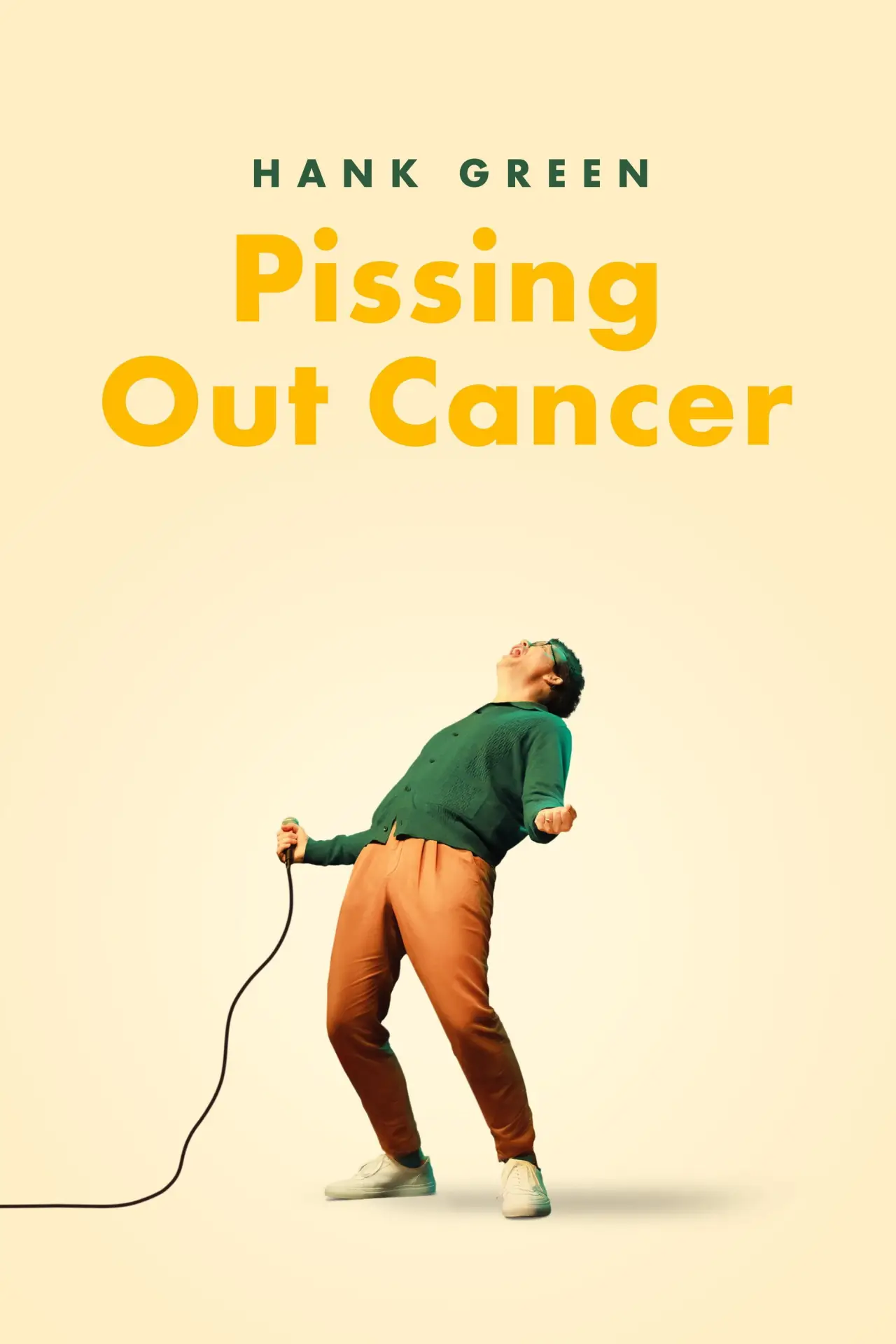 Постер до фільму "Hank Green: Pissing Out Cancer"