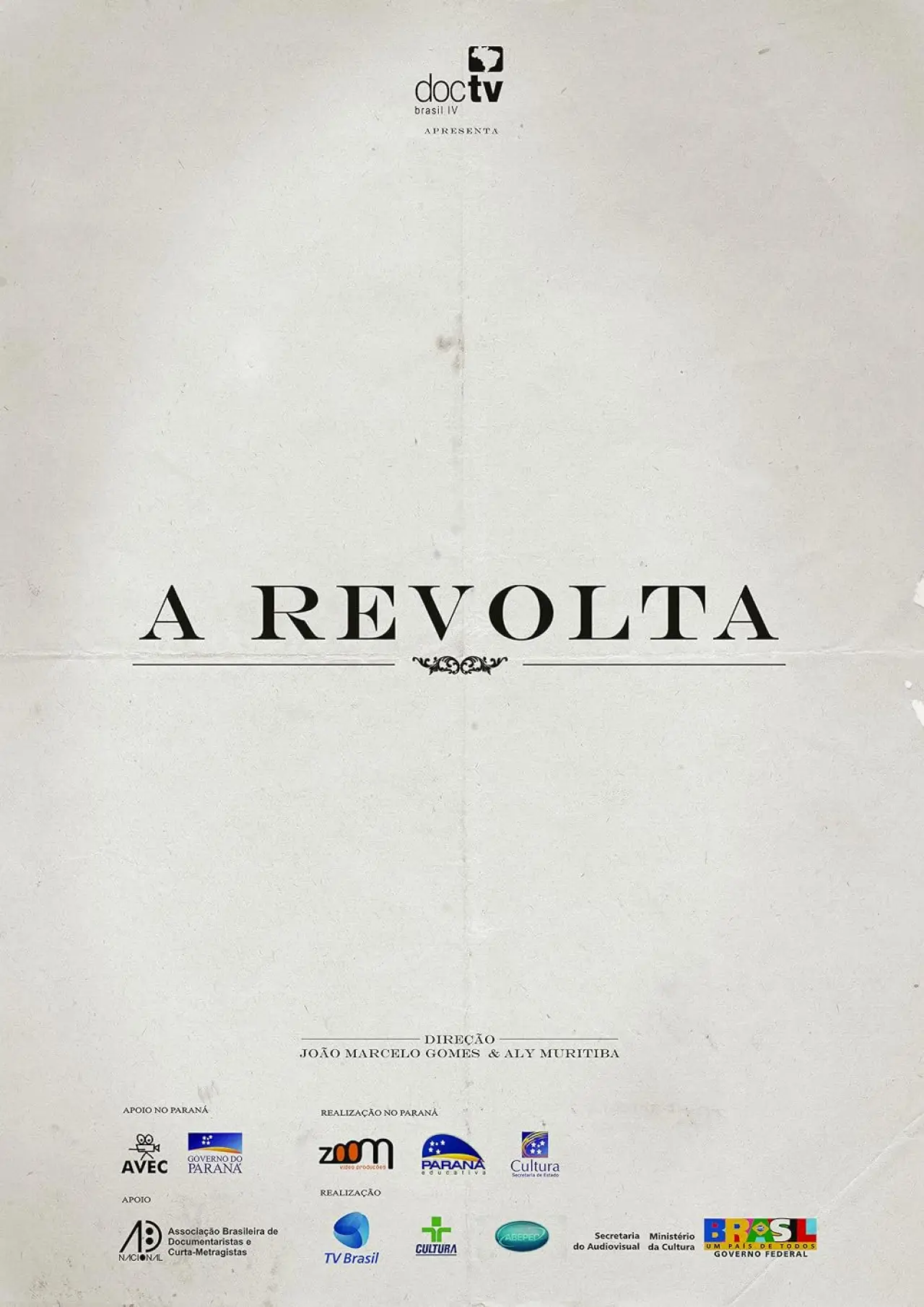 Постер до фільму "A Revolta"