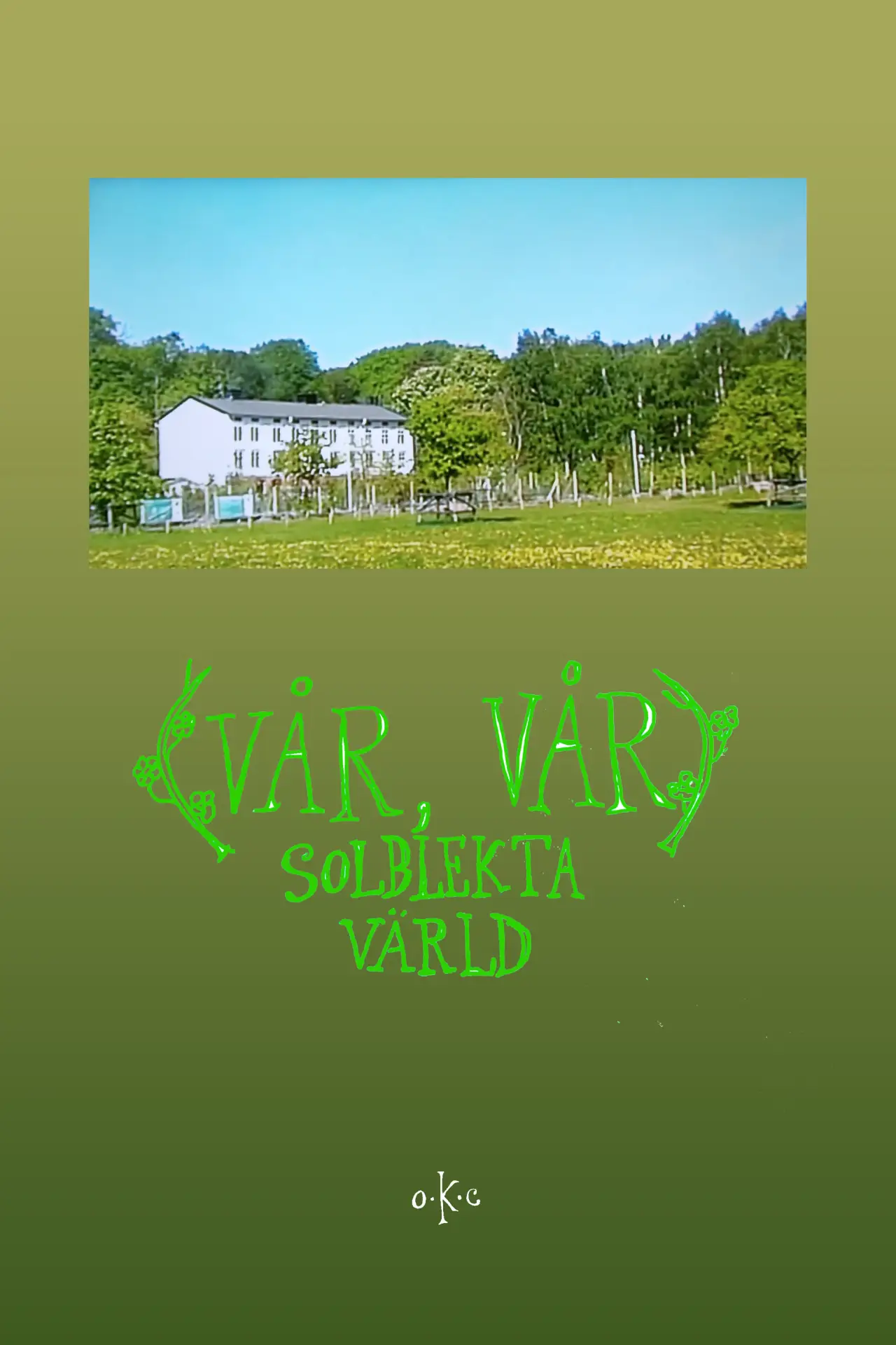 Постер до фільму "Vår, vår"