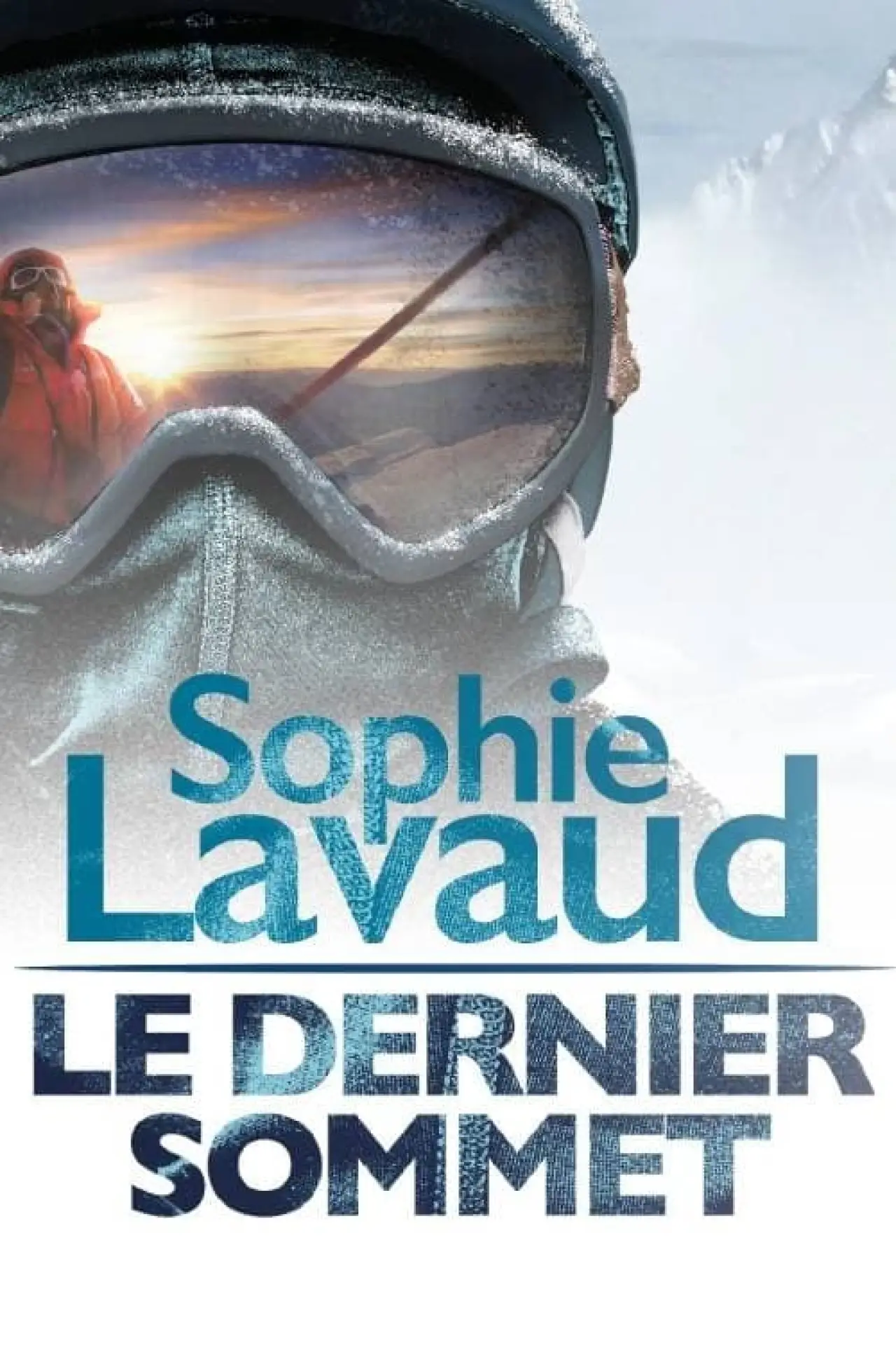 Постер до фільму "Sophie Lavaud, le dernier sommet"