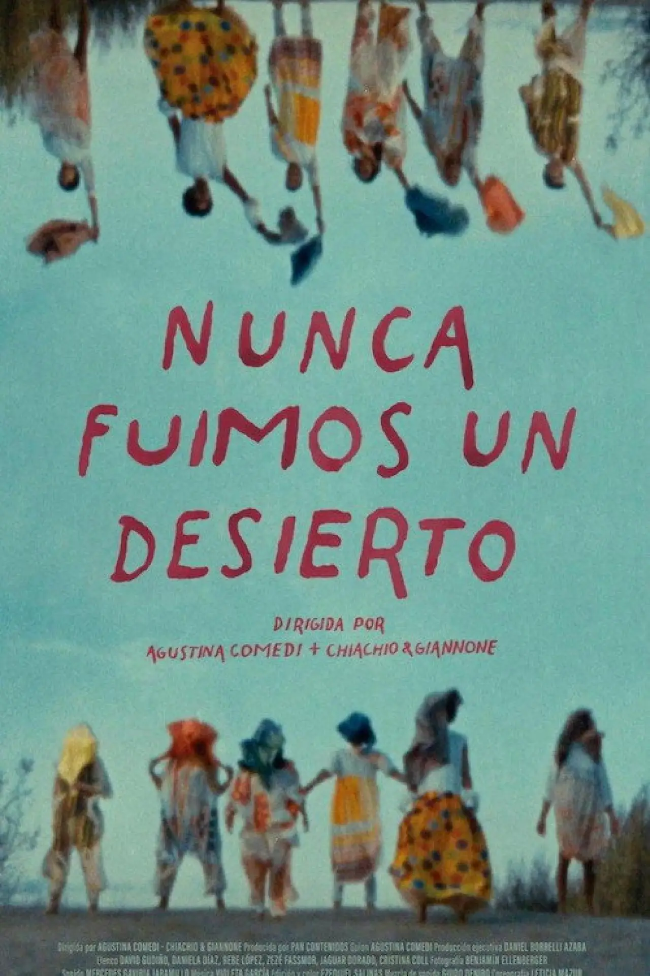 Постер до фільму "Nunca fuimos un desierto"