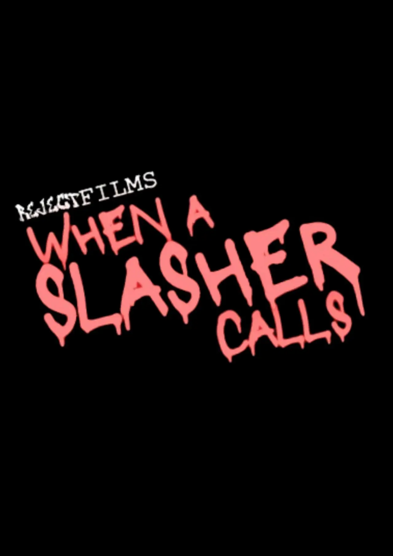 Постер до фільму "When A Slasher Calls"