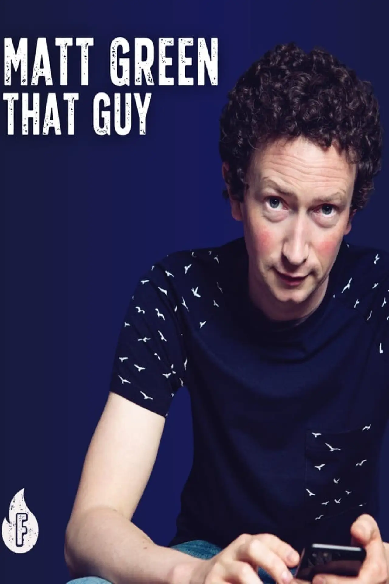 Постер до фільму "Matt Green: That Guy"