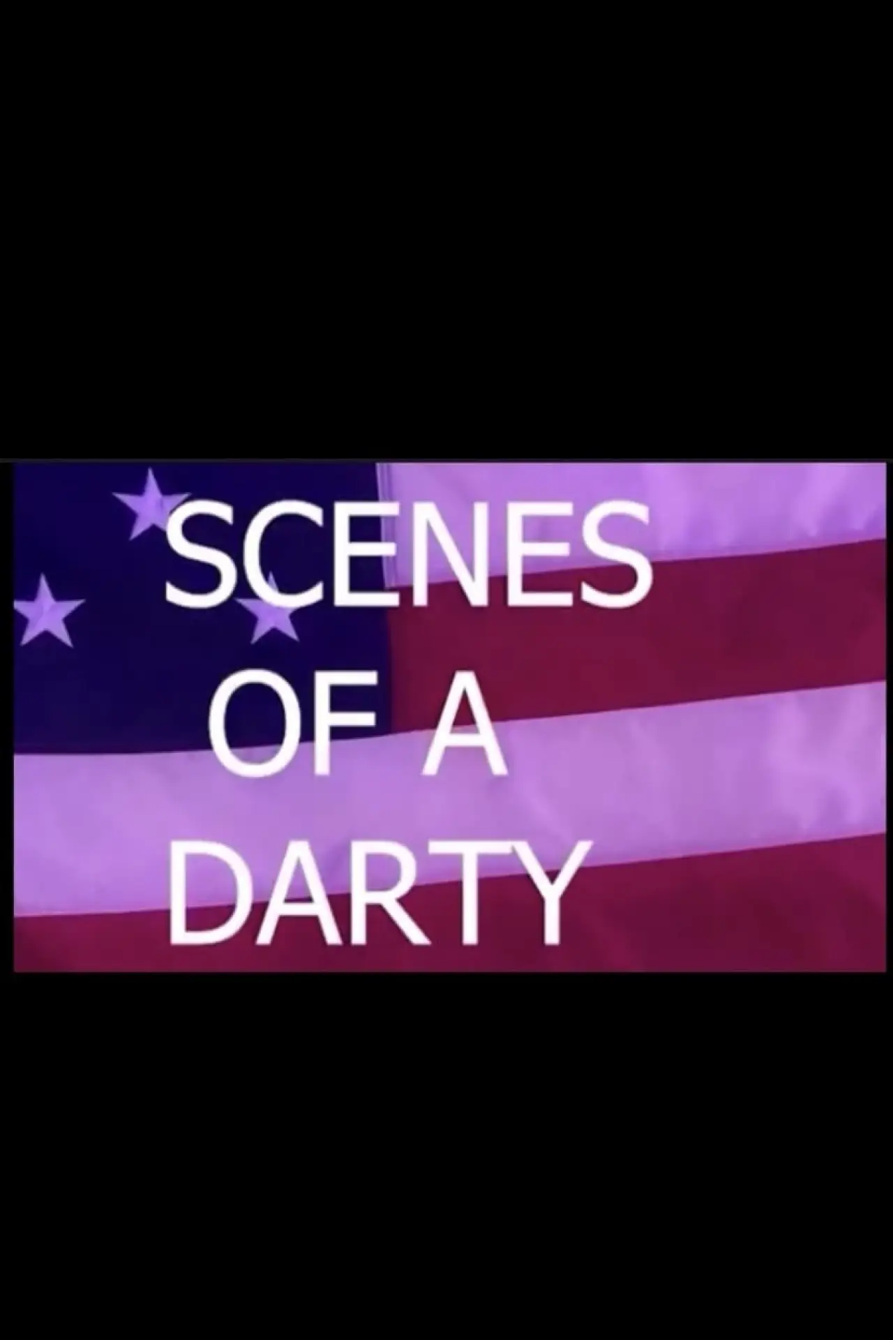 Постер до фільму "scenes of a darty"