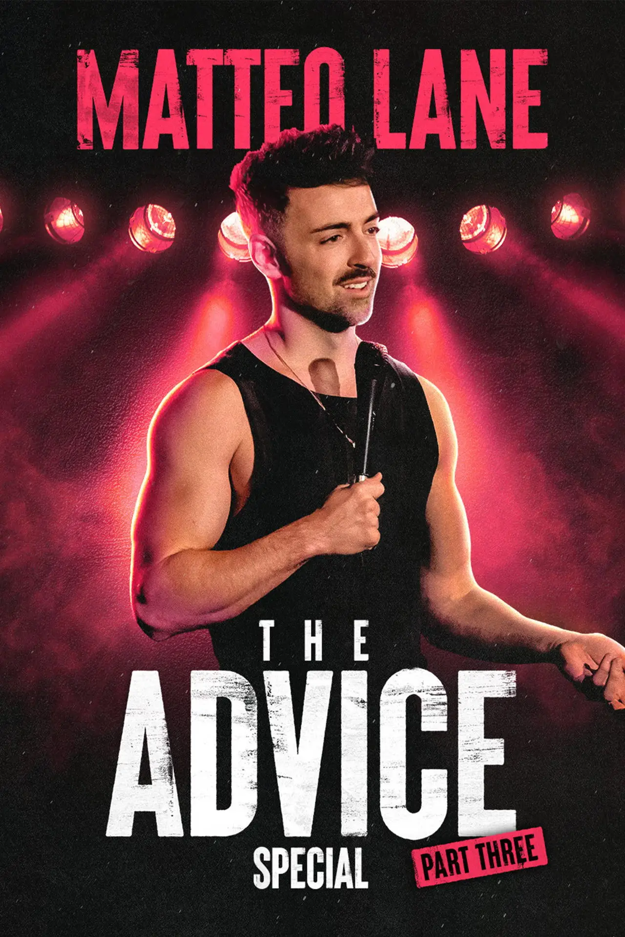 Постер до фільму "Matteo Lane: The Advice Special Part 3"