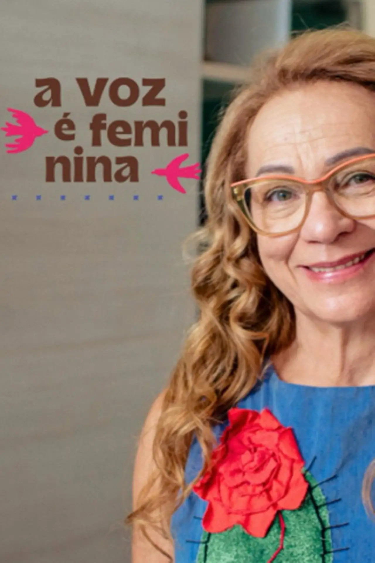 Постер до фільму "A Voz é Feminina"