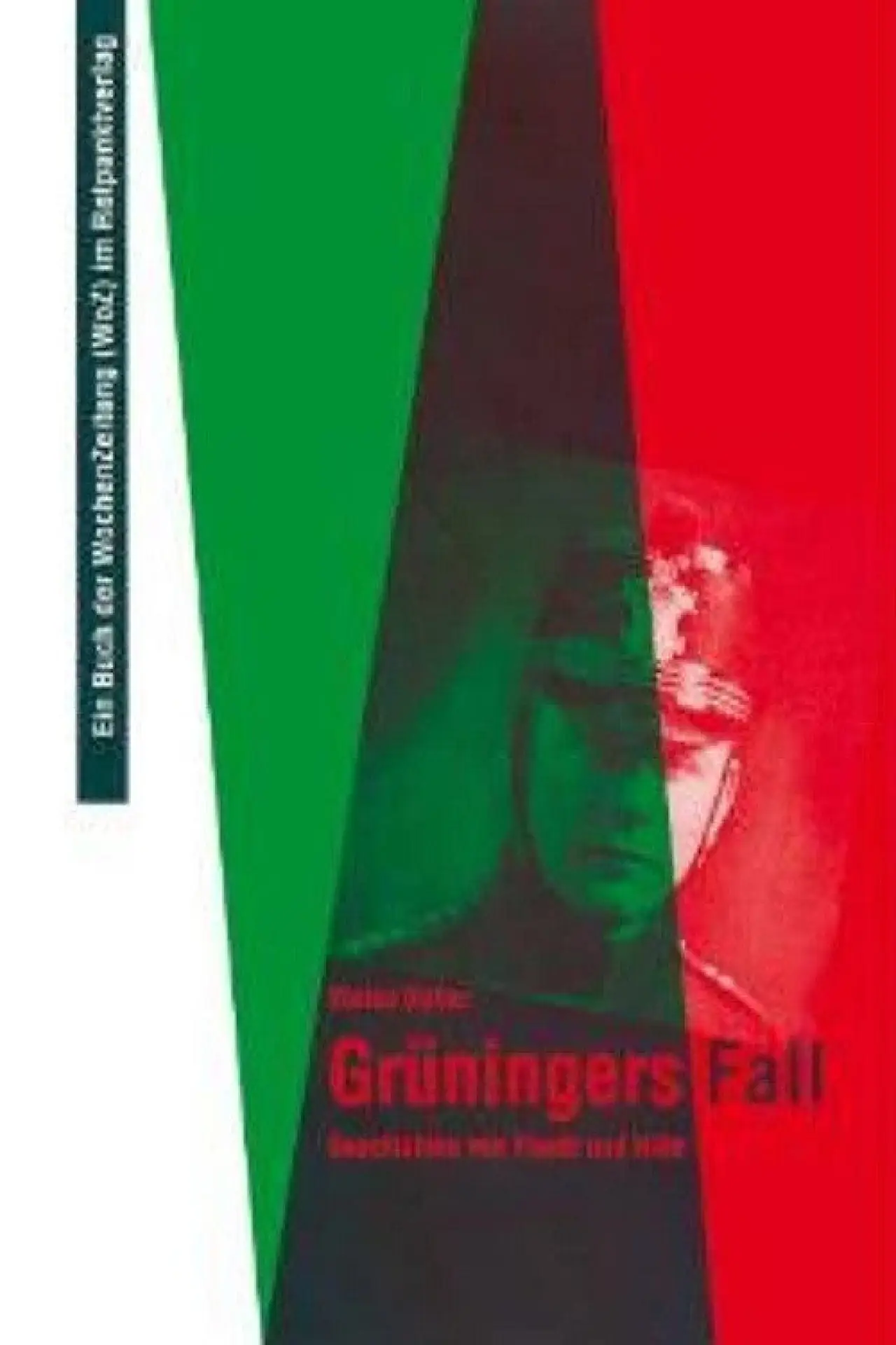 Постер до фільму "Grüningers Fall"