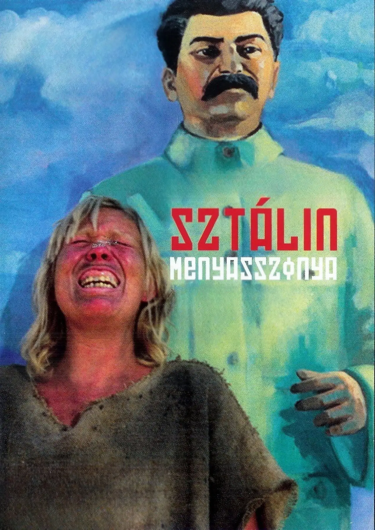 Постер до фільму "Sztálin menyasszonya"
