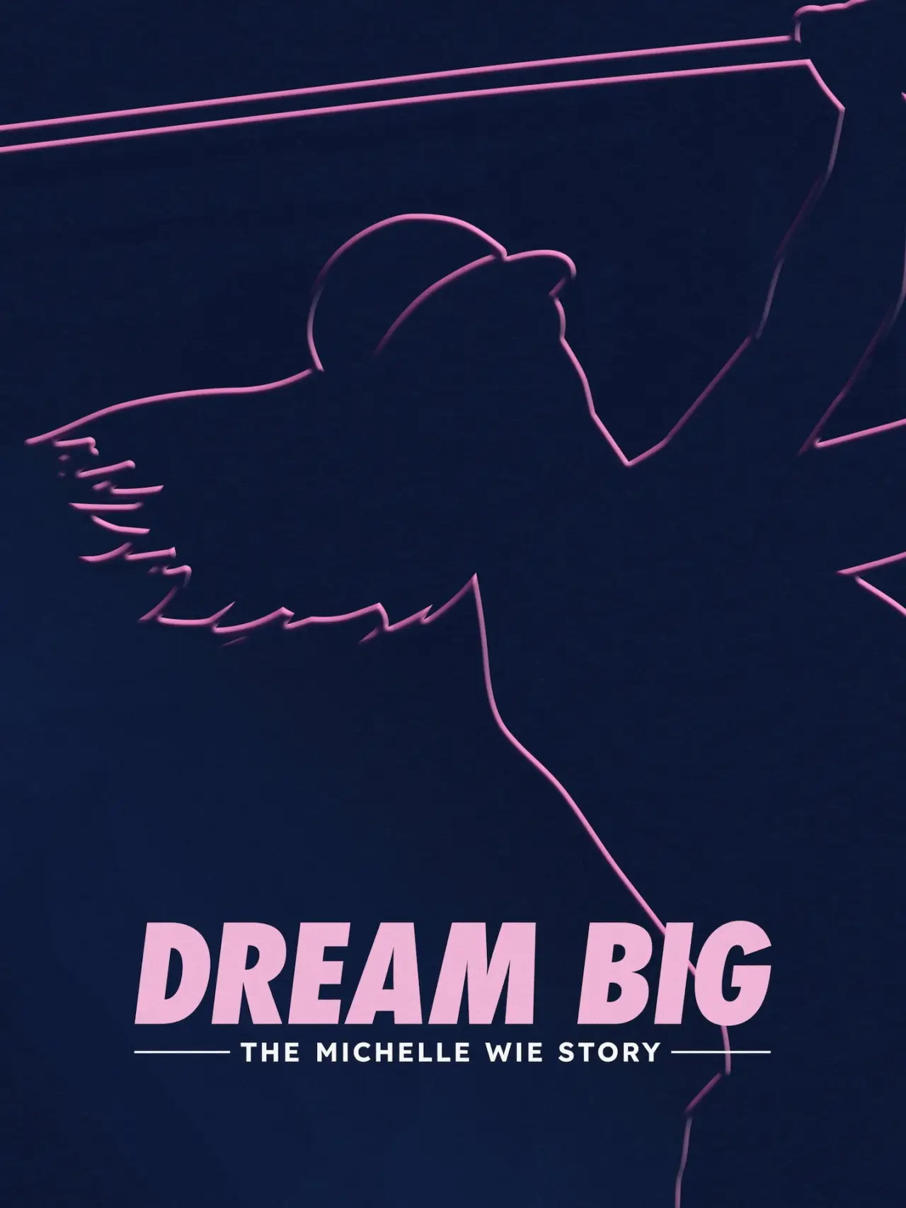 Постер до фільму "Dream Big: The Michelle Wie Story"