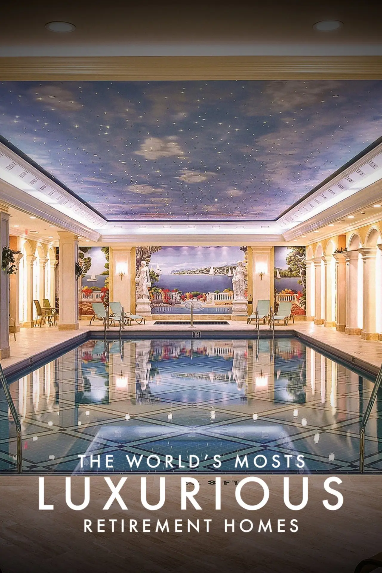 Постер до фільму "The Worlds Most Luxurious Retirement Homes"