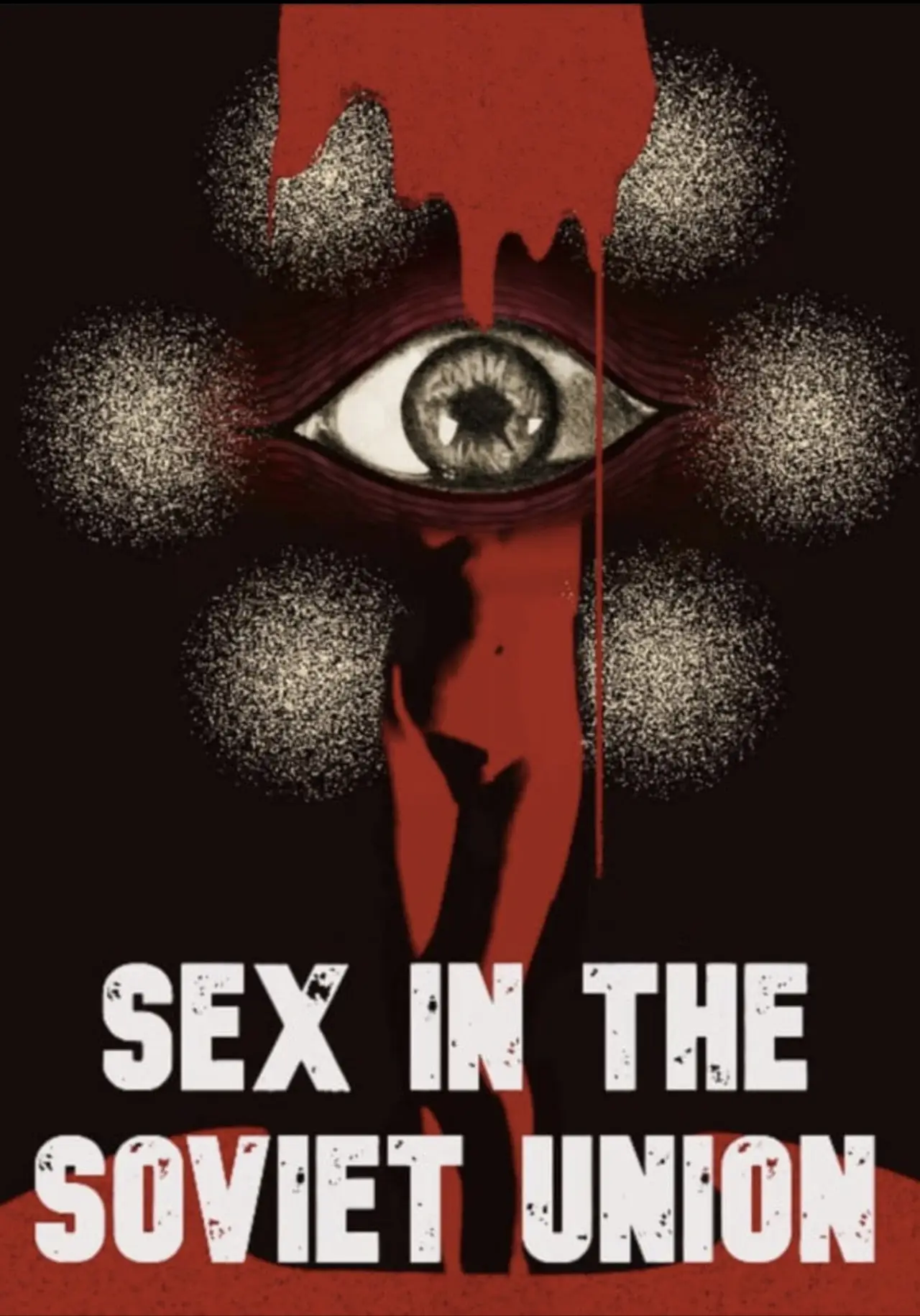Постер до фільму "Sex in the Soviet Union"