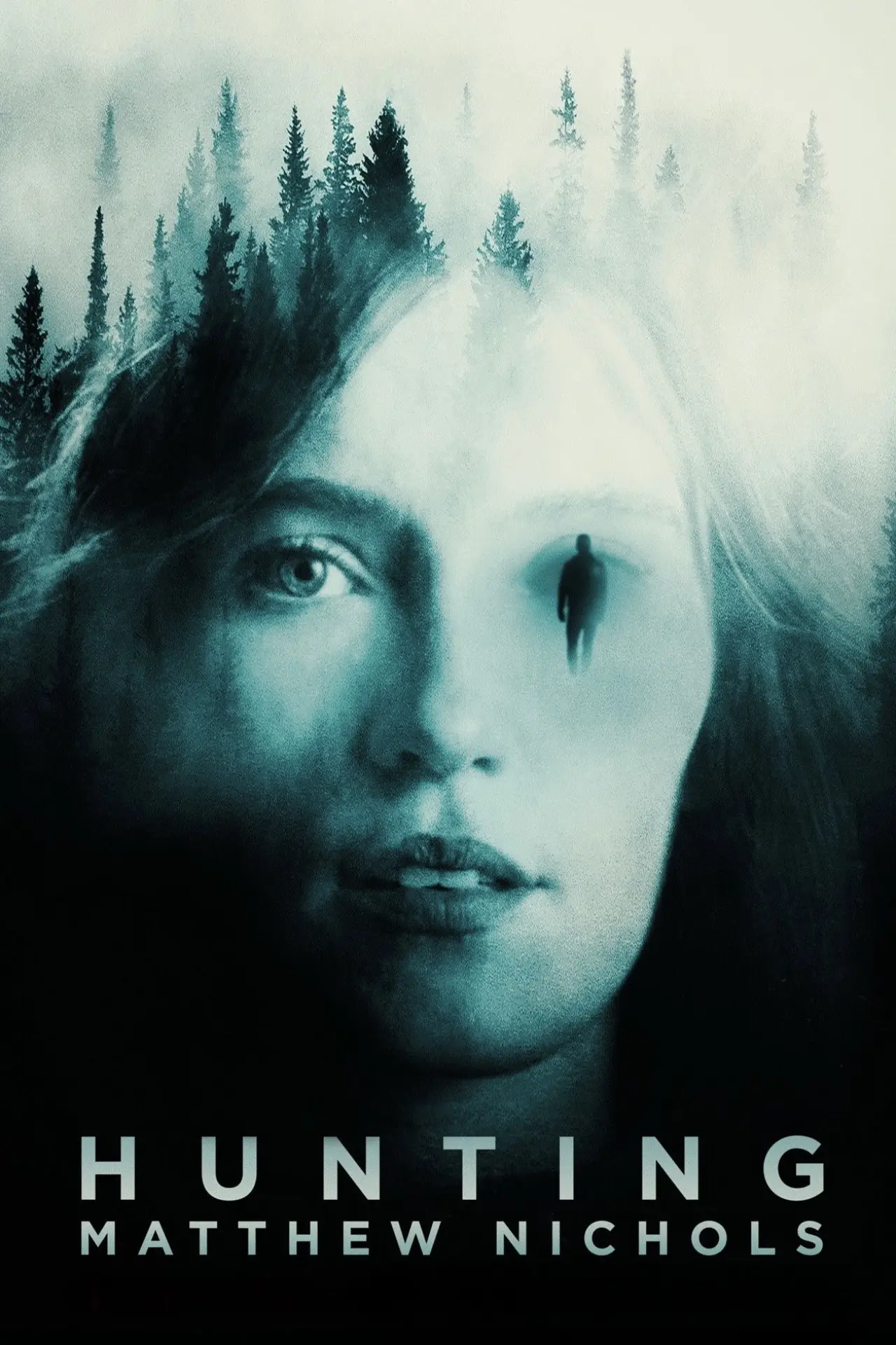 Постер до фільму "Hunting Matthew Nichols"