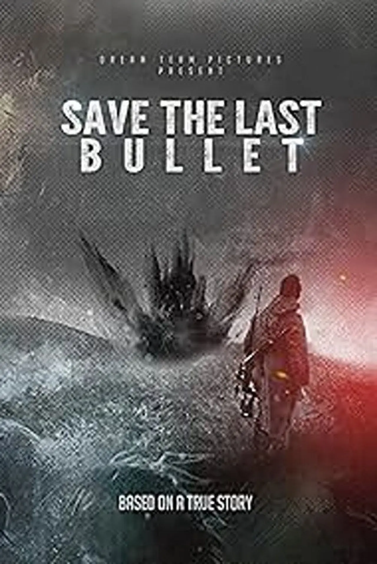 Постер до фільму "Save the Last Bullet"