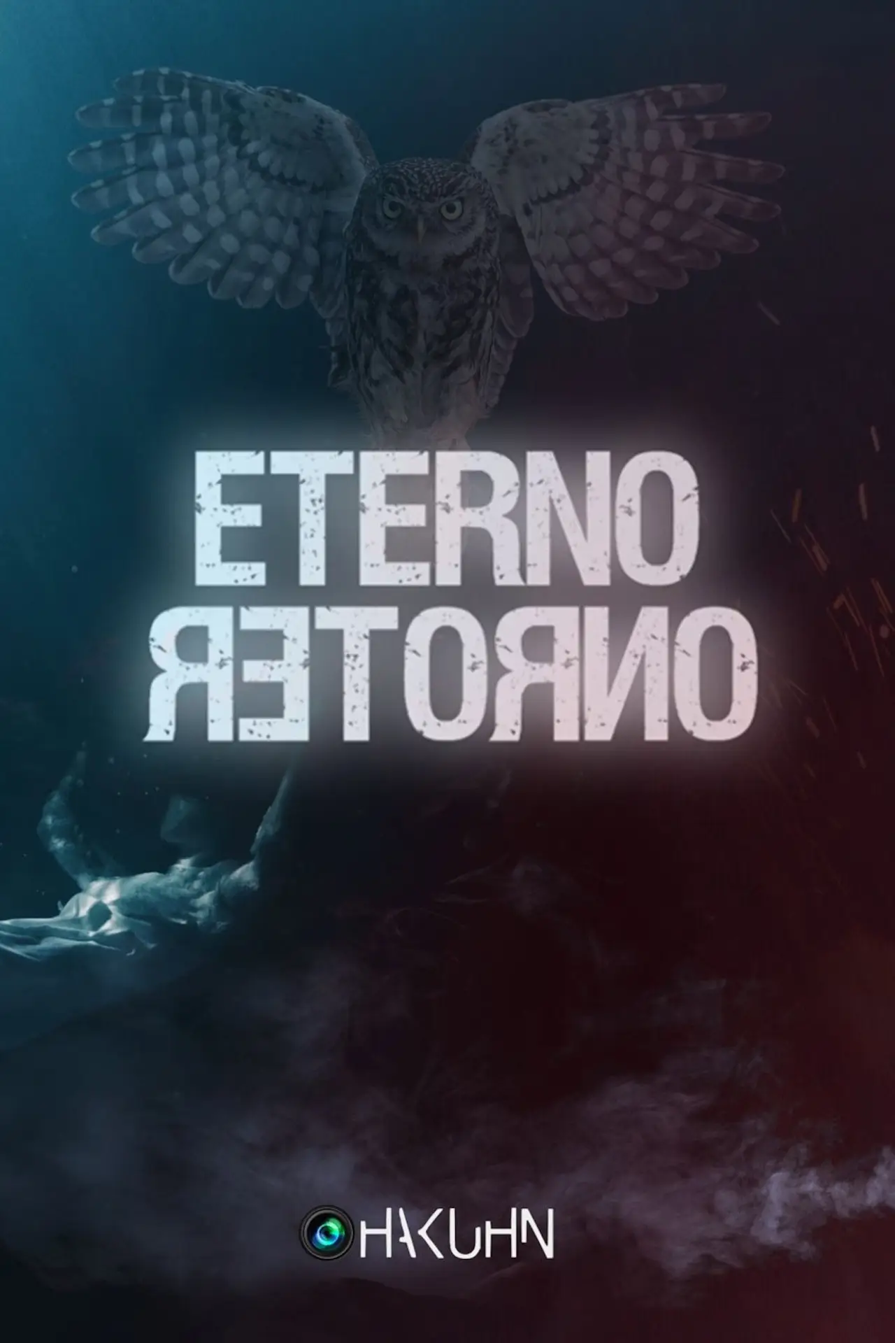 Постер до фільму "Eterno retorno"