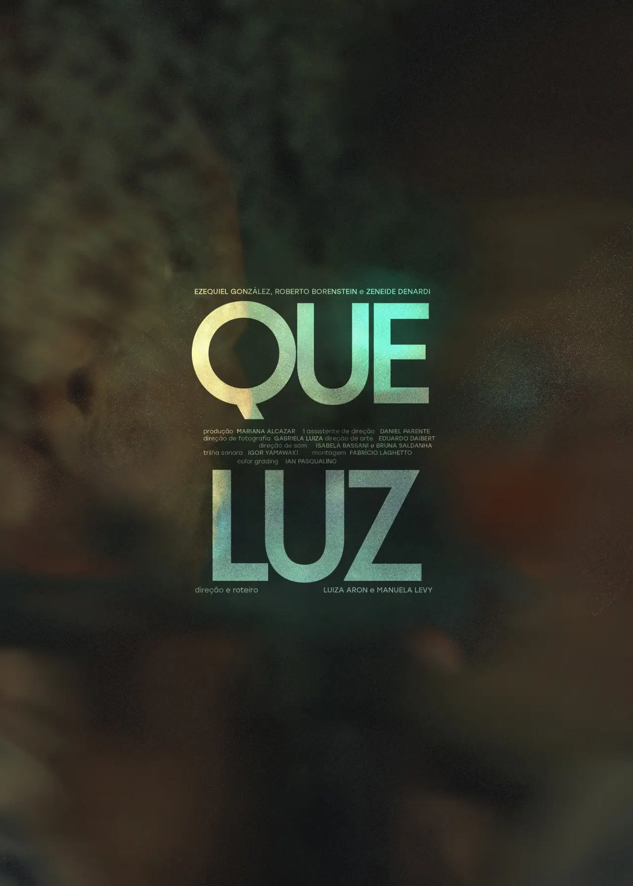 Постер до фільму "Que Luz"
