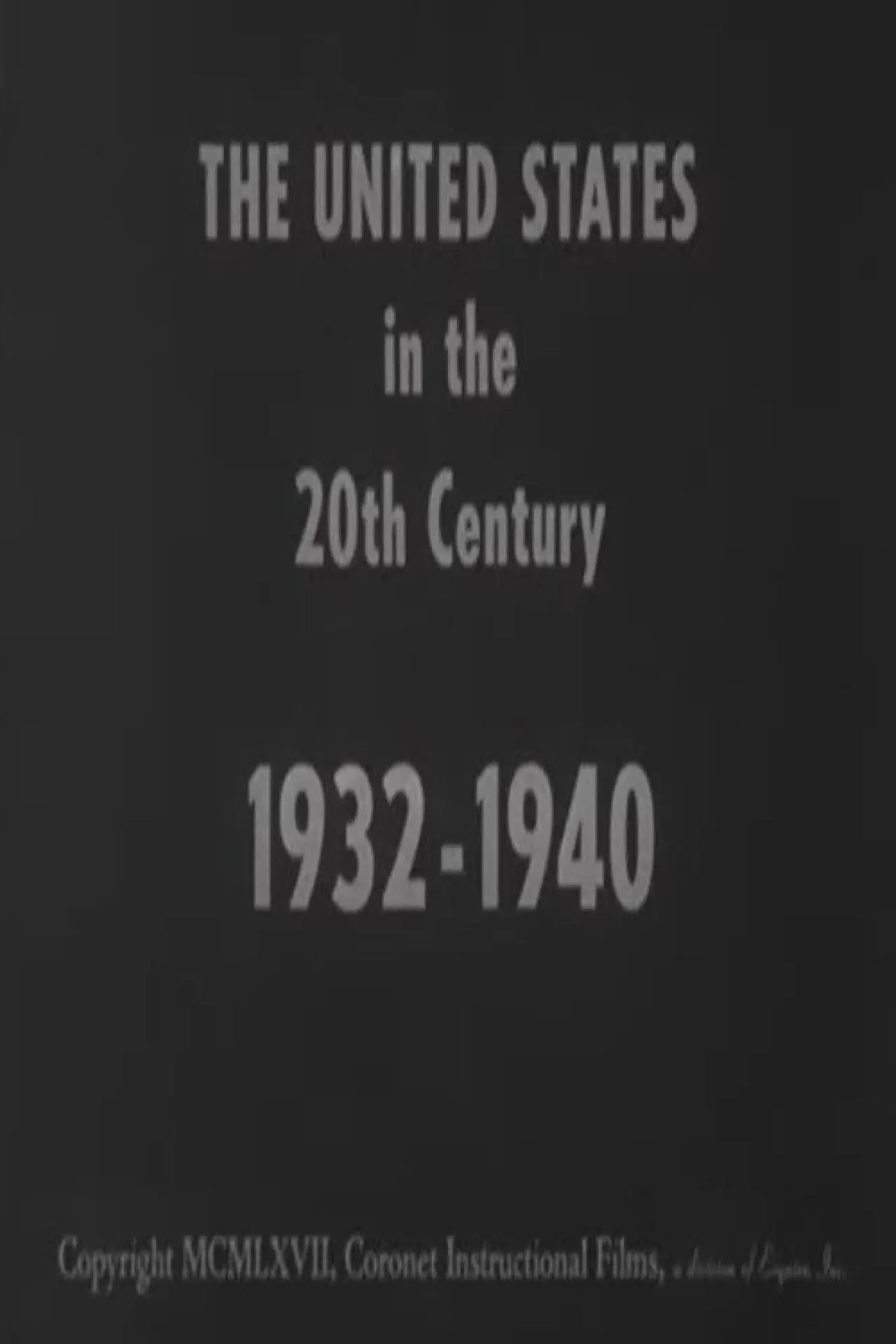 Постер до фільму "The United States in the 20th Century 1932-1940"