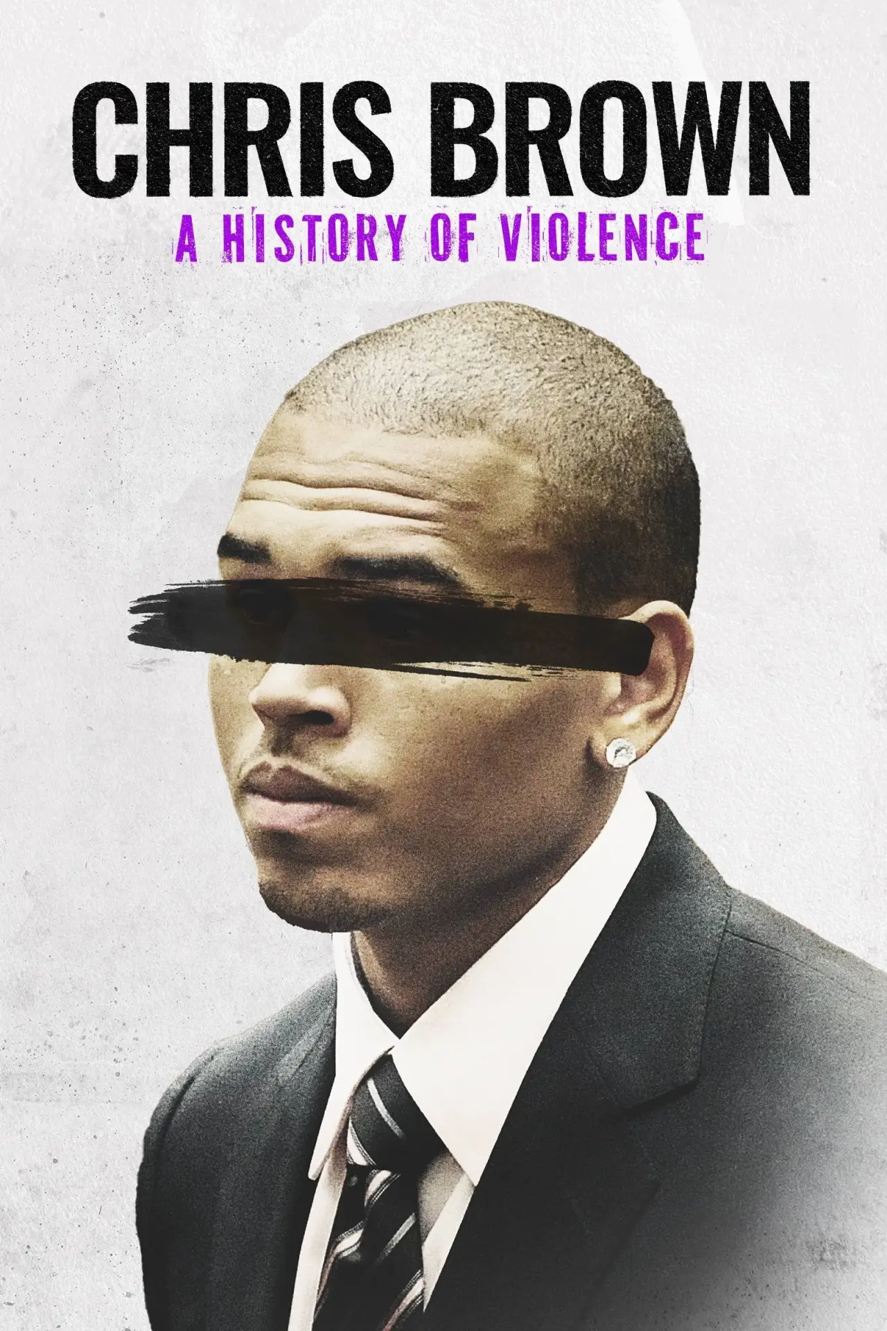 Постер до фільму "Chris Brown: A History of Violence"