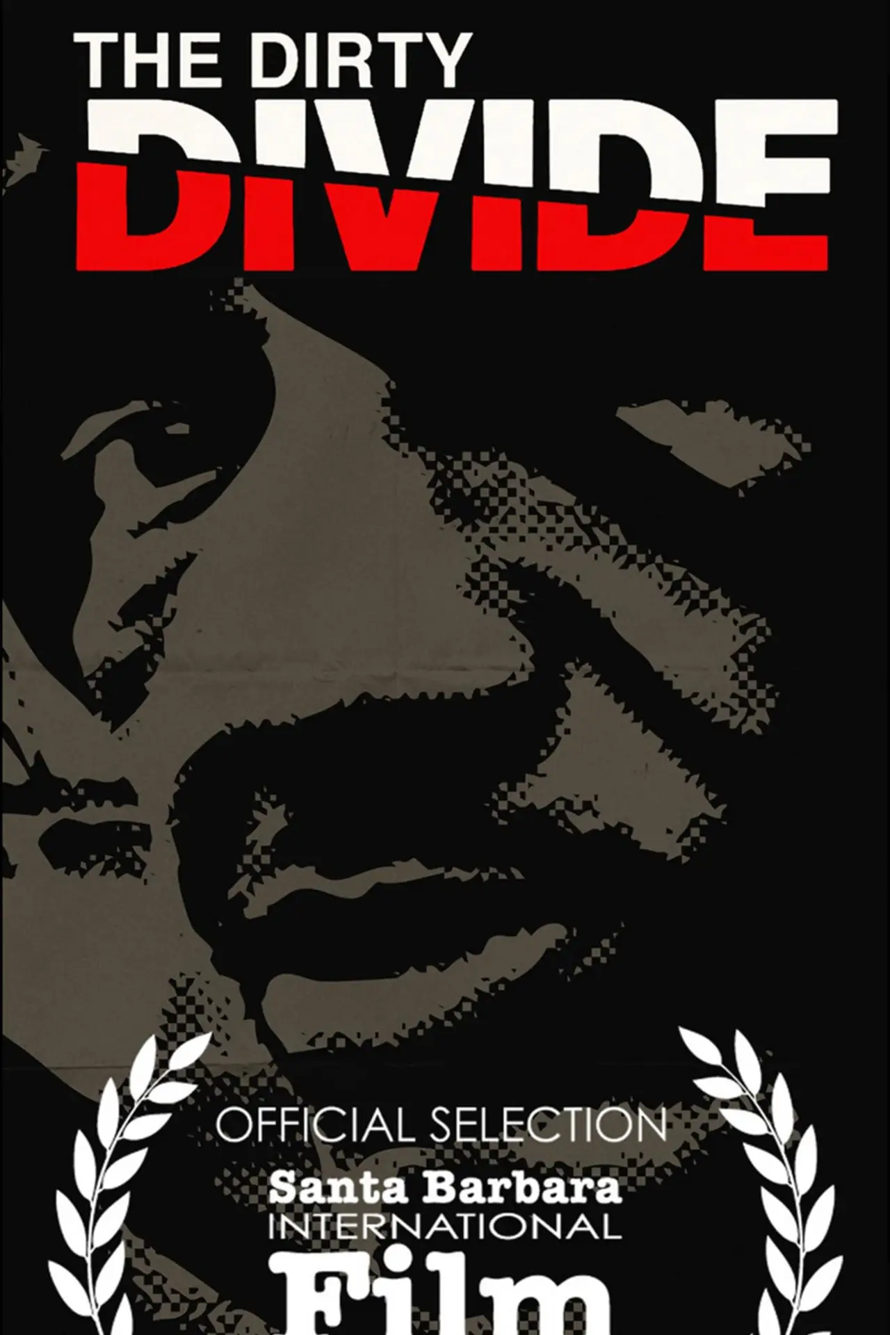 Постер до фільму "The Dirty Divide"