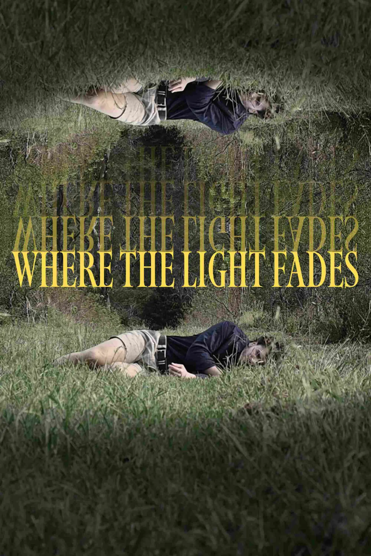 Постер до фільму "Where the Light Fades"