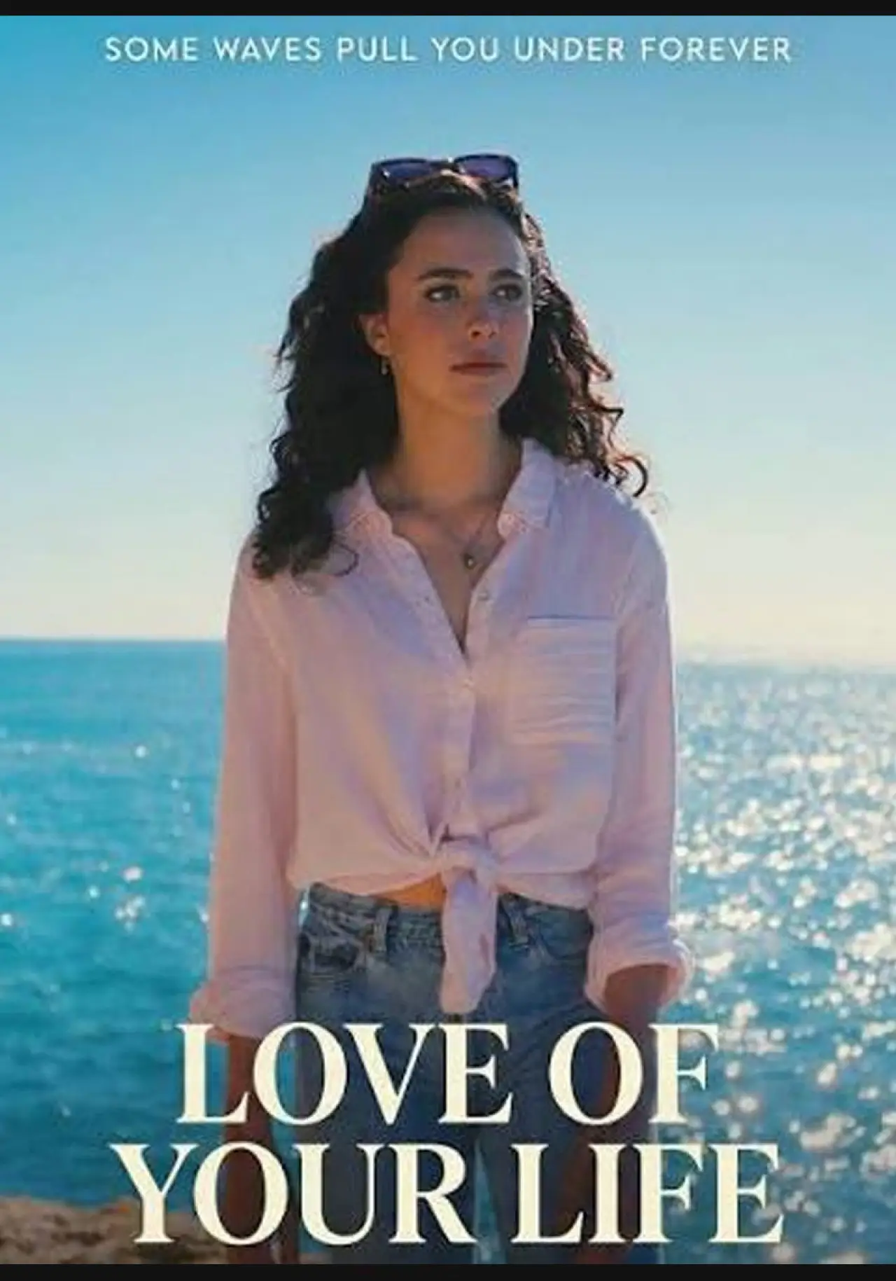 Постер до фільму "Love of Your Life"