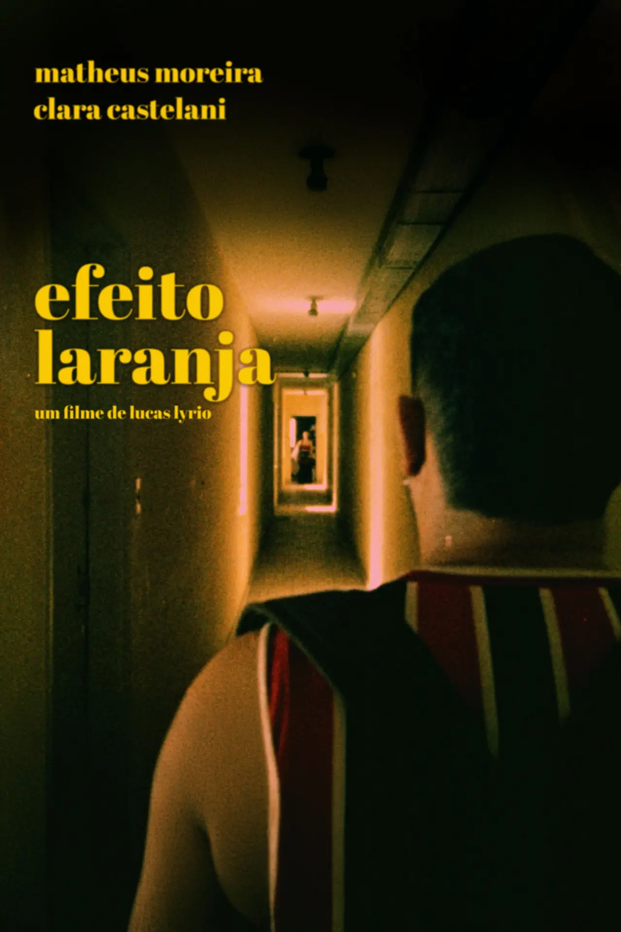 Постер до фільму "Efeito Laranja"