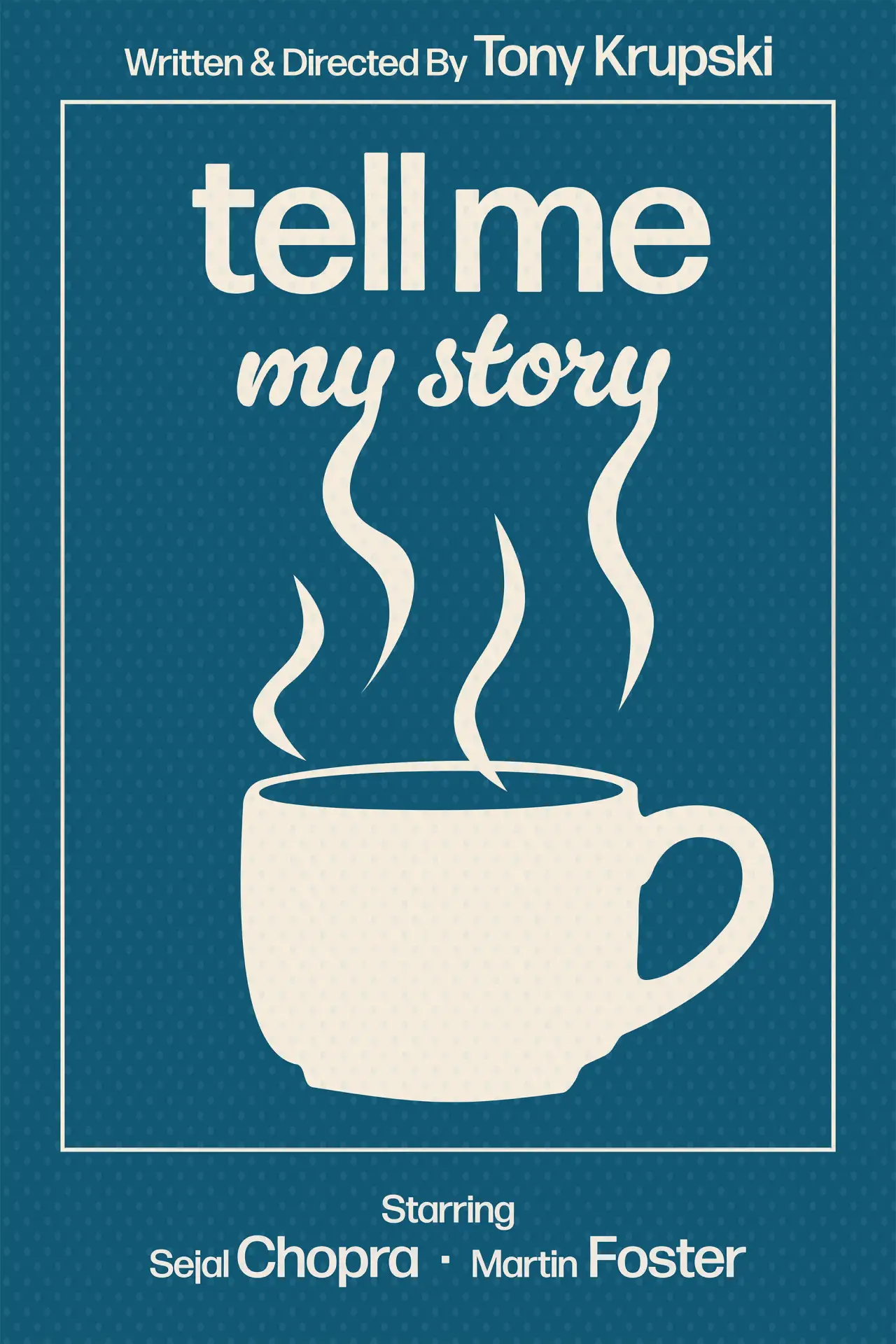 Постер до фільму "Tell Me My Story"