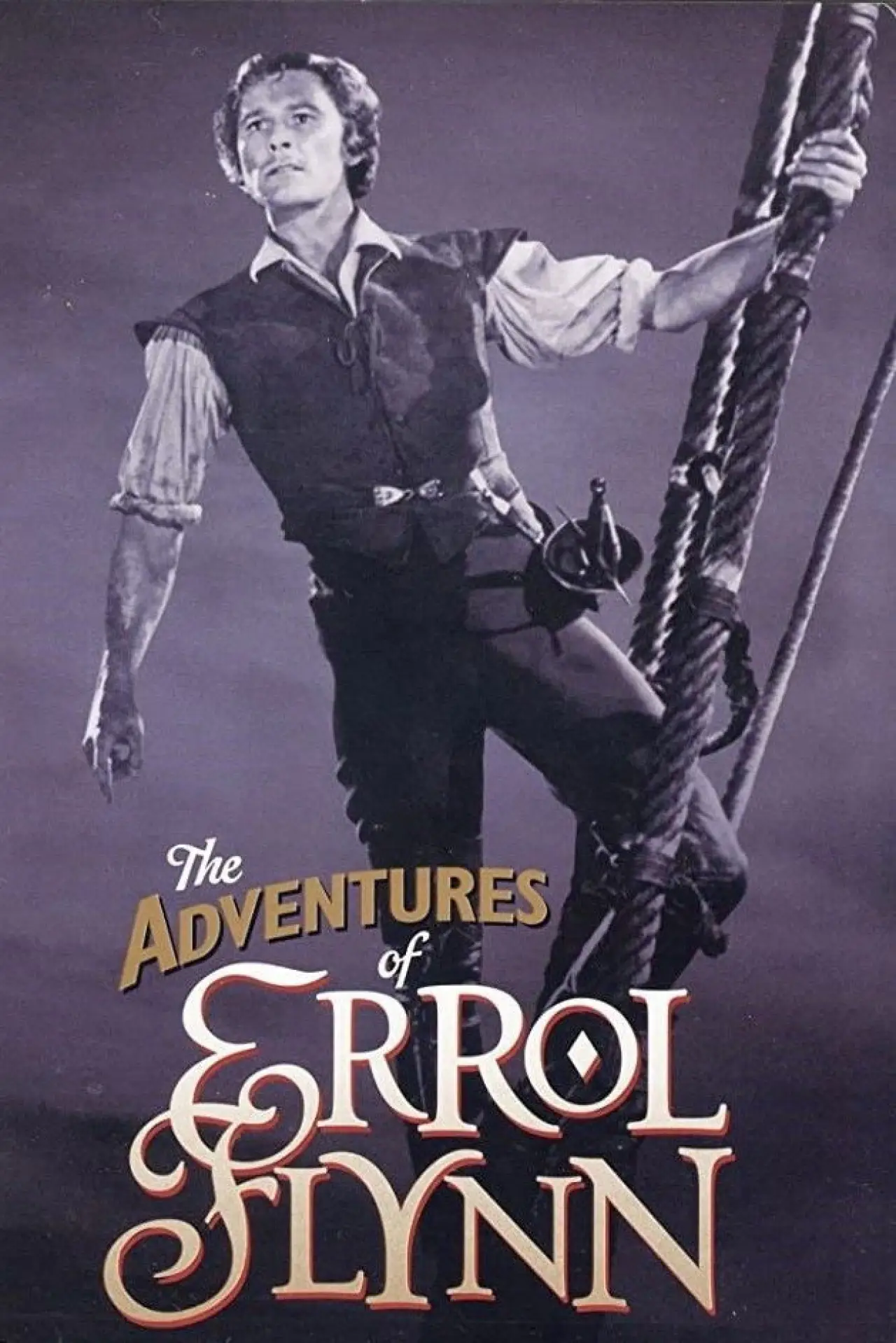 Постер до фільму "The Adventures of Errol Flynn"