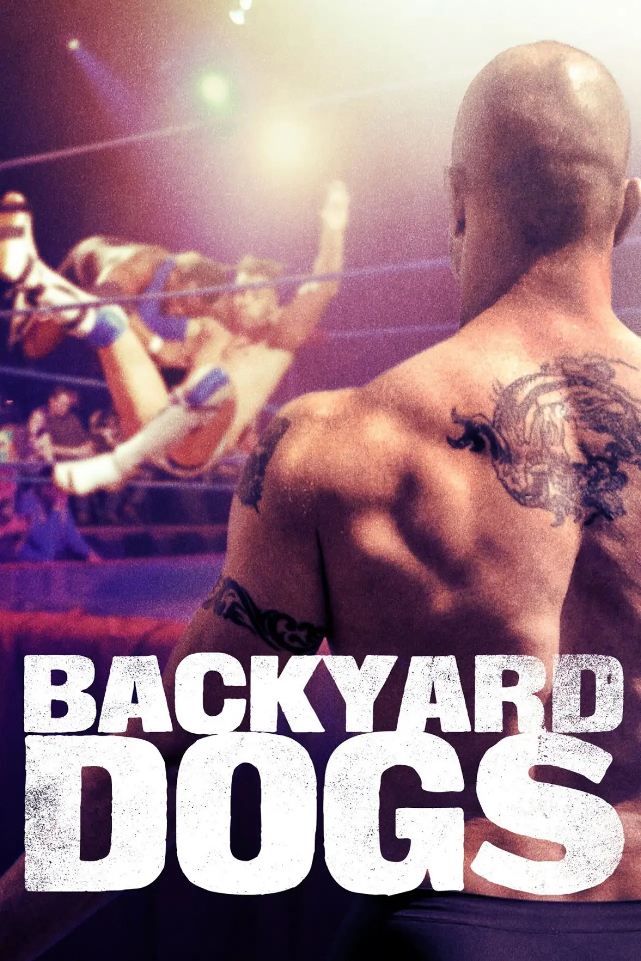 Постер до фільму "Backyard Dogs"
