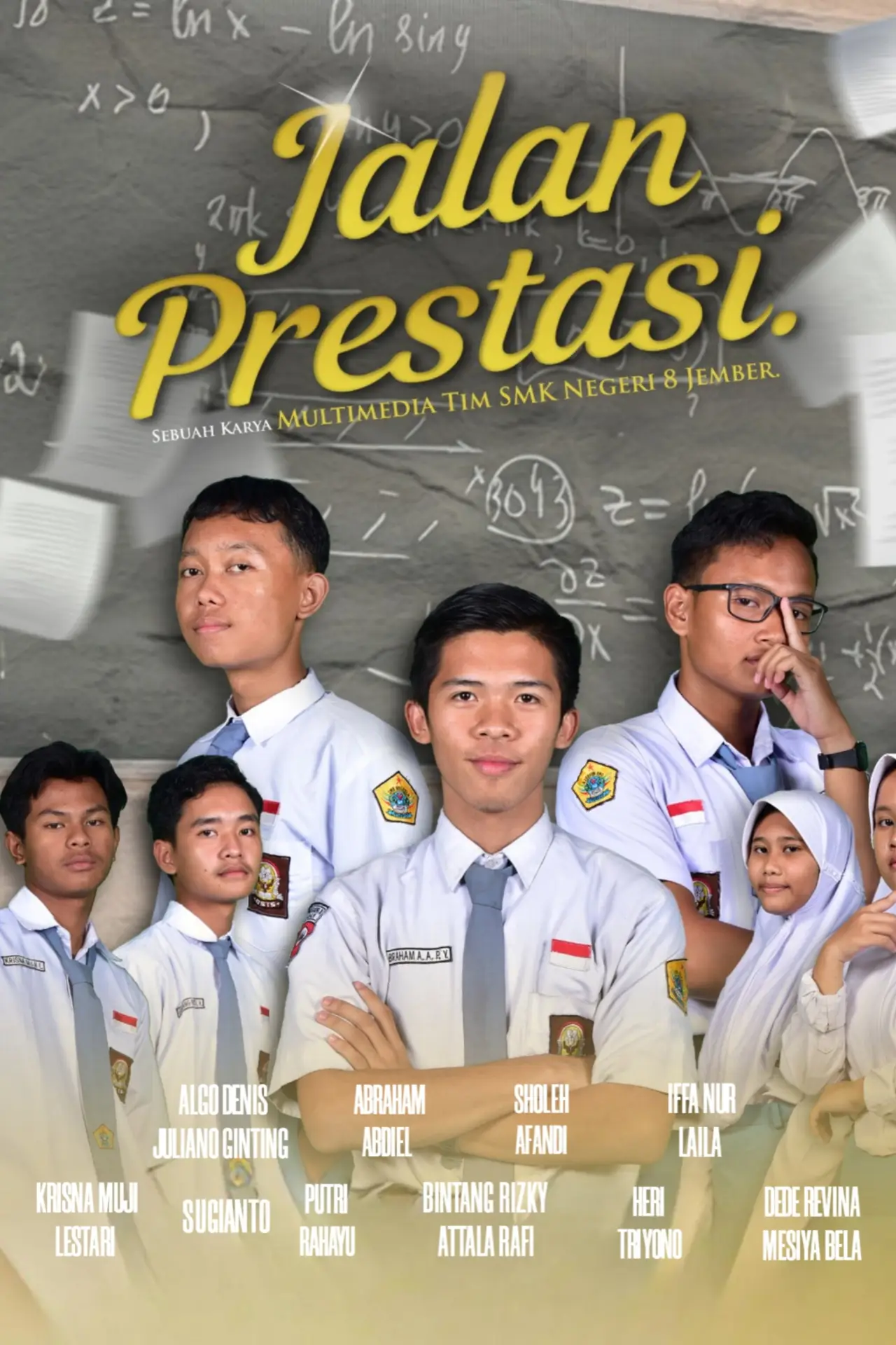 Постер до фільму "Jalan Prestasi"