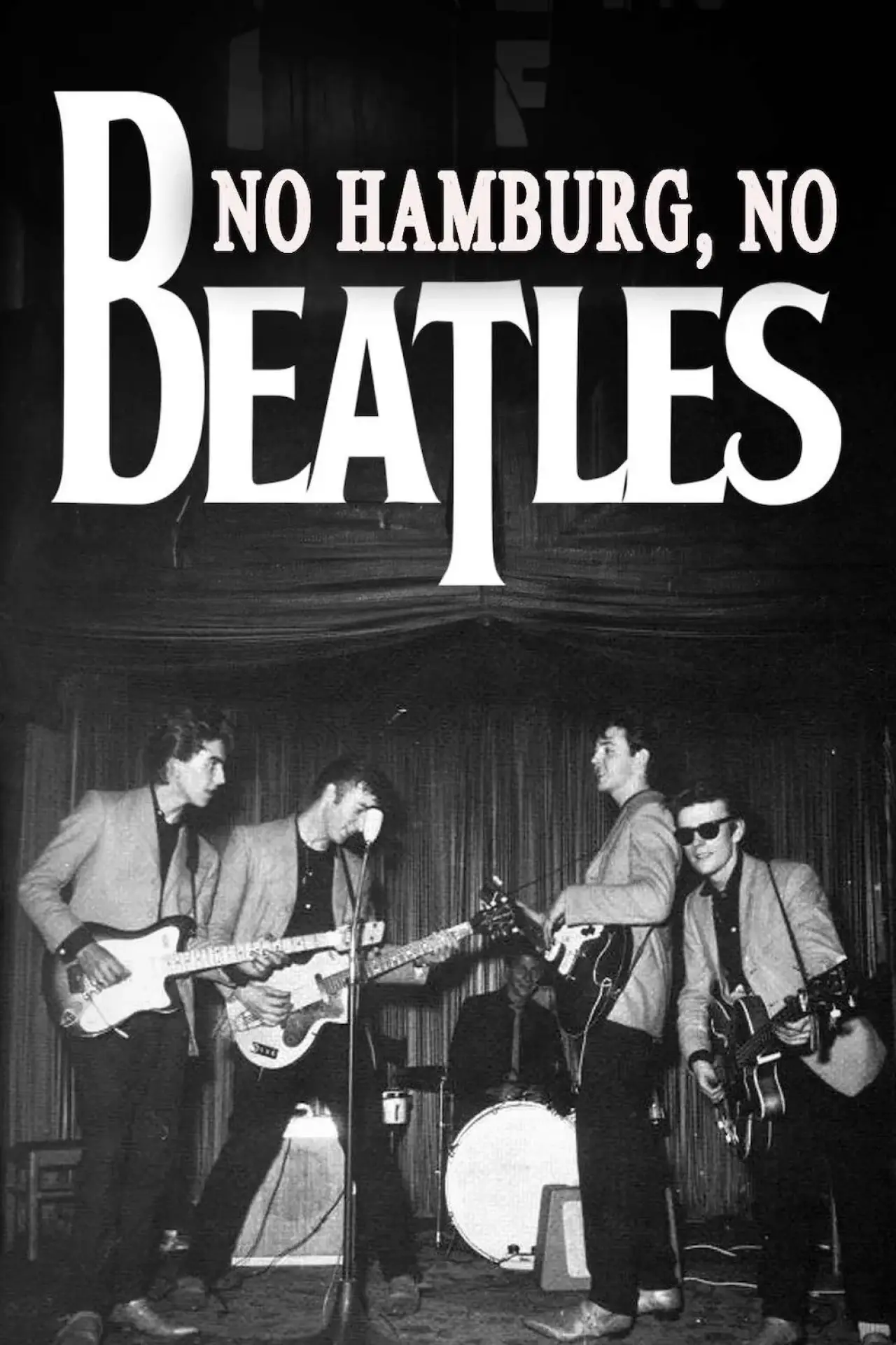 Постер до фільму "No Hamburg, No Beatles"