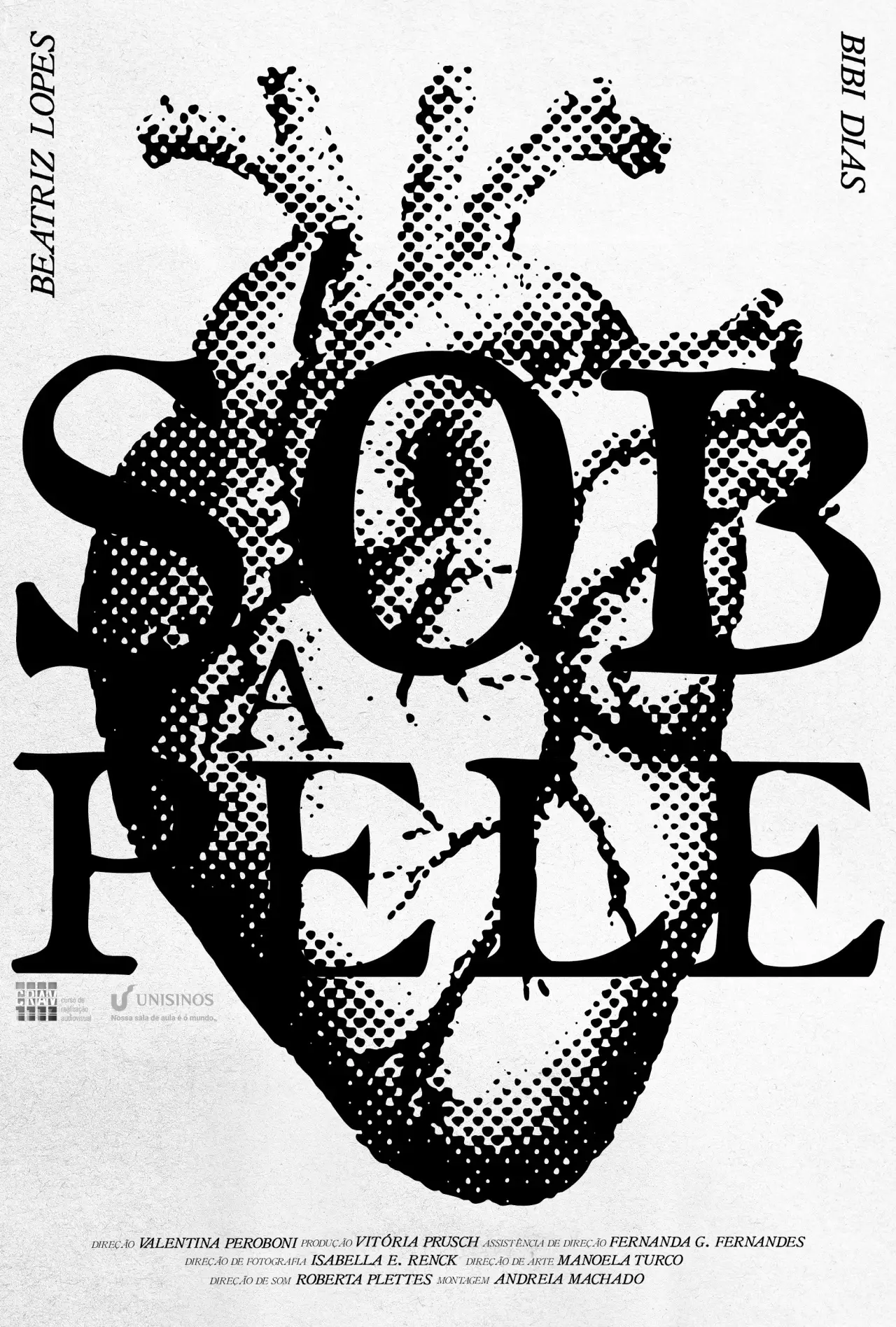 Постер до фільму "Sob a Pele"