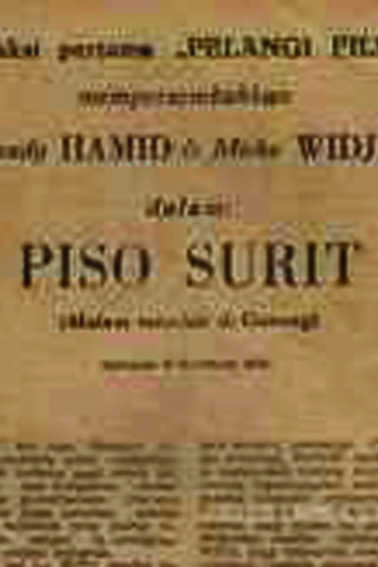 Постер до фільму "Piso Surit"