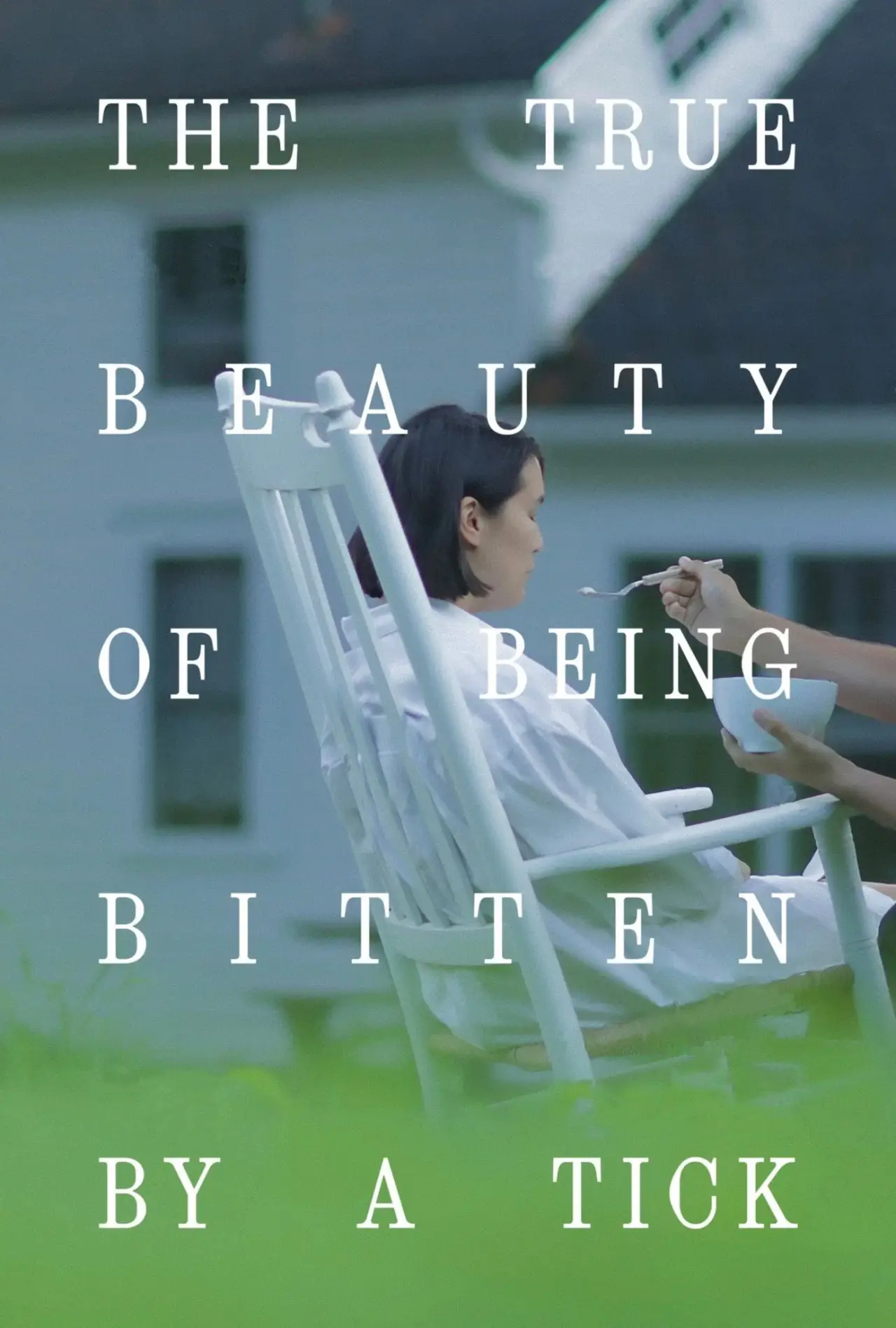 Постер до фільму "The True Beauty of Being Bitten by a Tick"