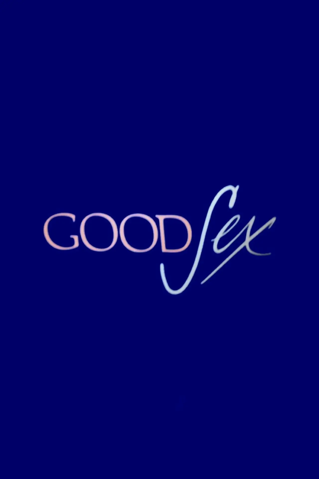 Постер до фільму "Good Sex"