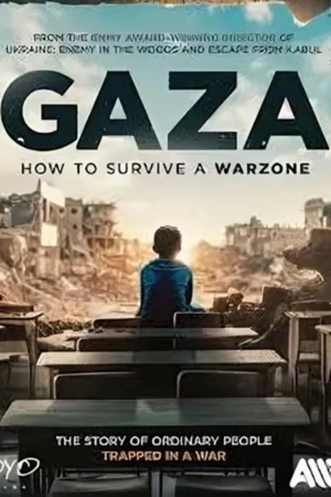 Постер до фільму "Gaza: How to Survive a Warzone"