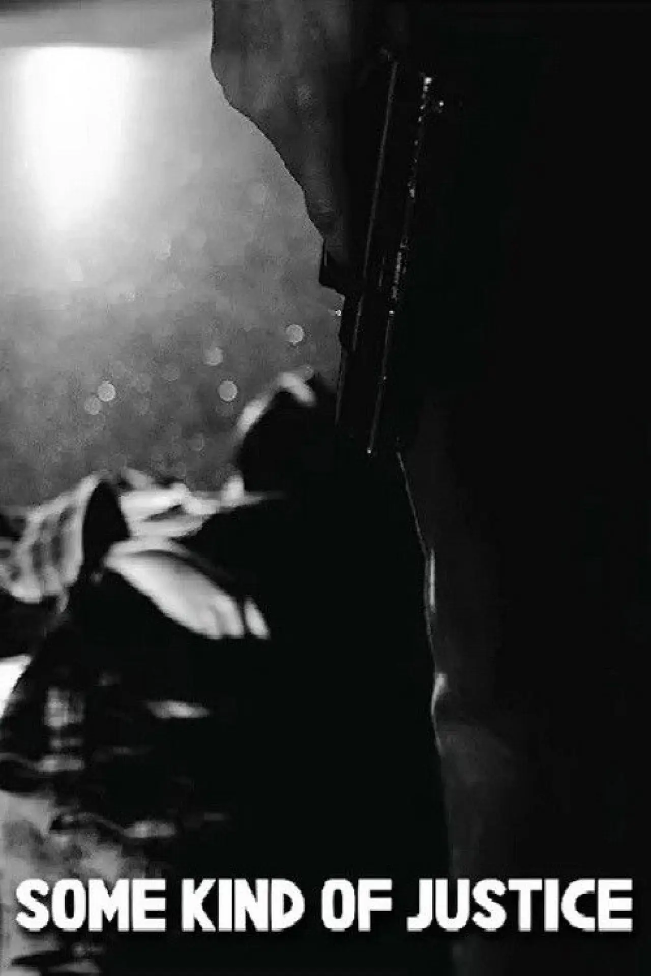 Постер до фільму "Some Kind of Justice"