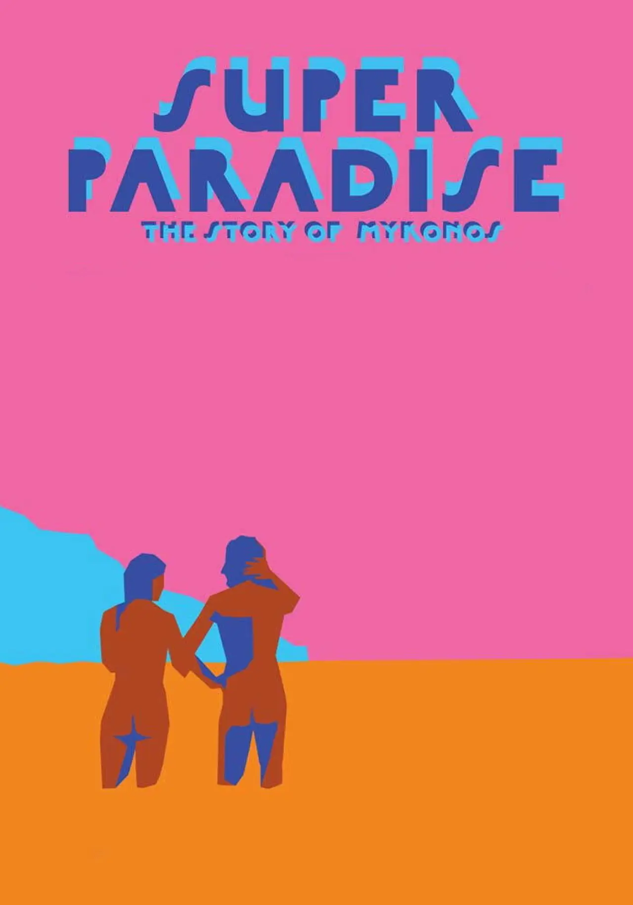 Постер до фільму "Super Paradise"