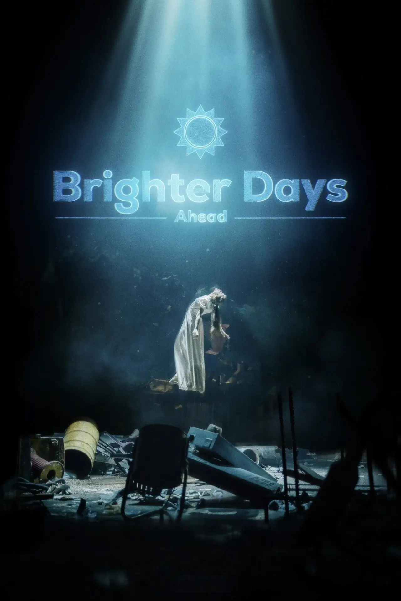 Постер до фільму "Brighter Days Ahead"
