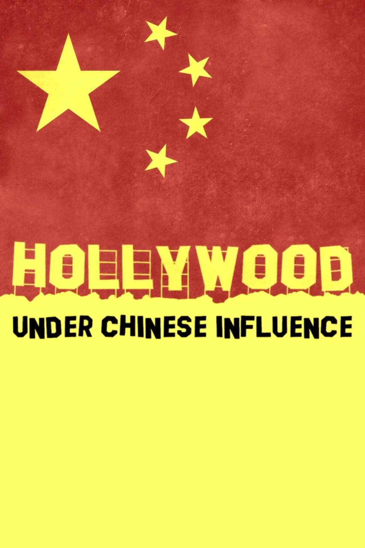 Постер до фільму "China vs. Hollywood – Traumfabrik unter Kontrolle"