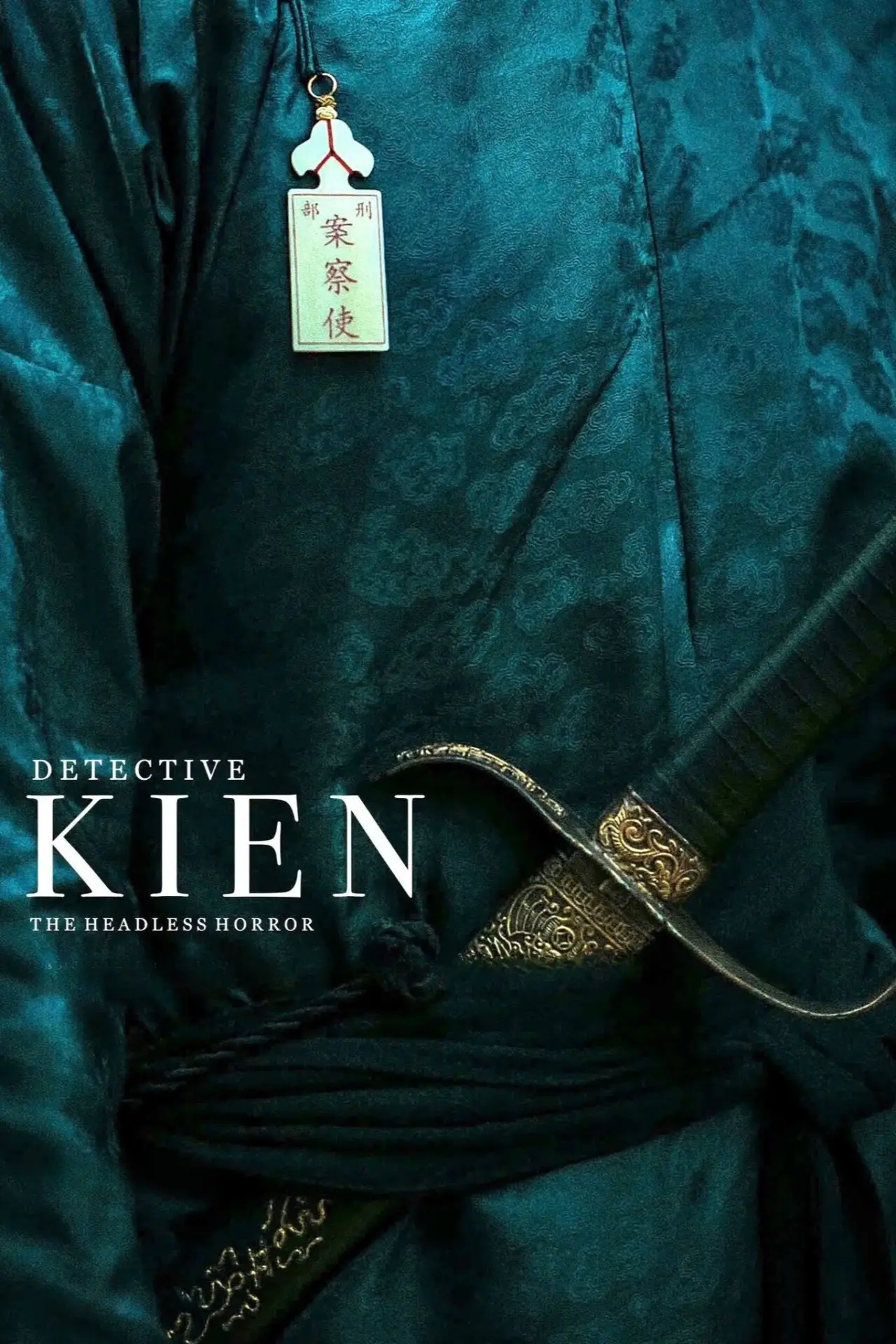 Постер до фільму "Thám Tử Kiên: Kỳ Án Không Đầu"