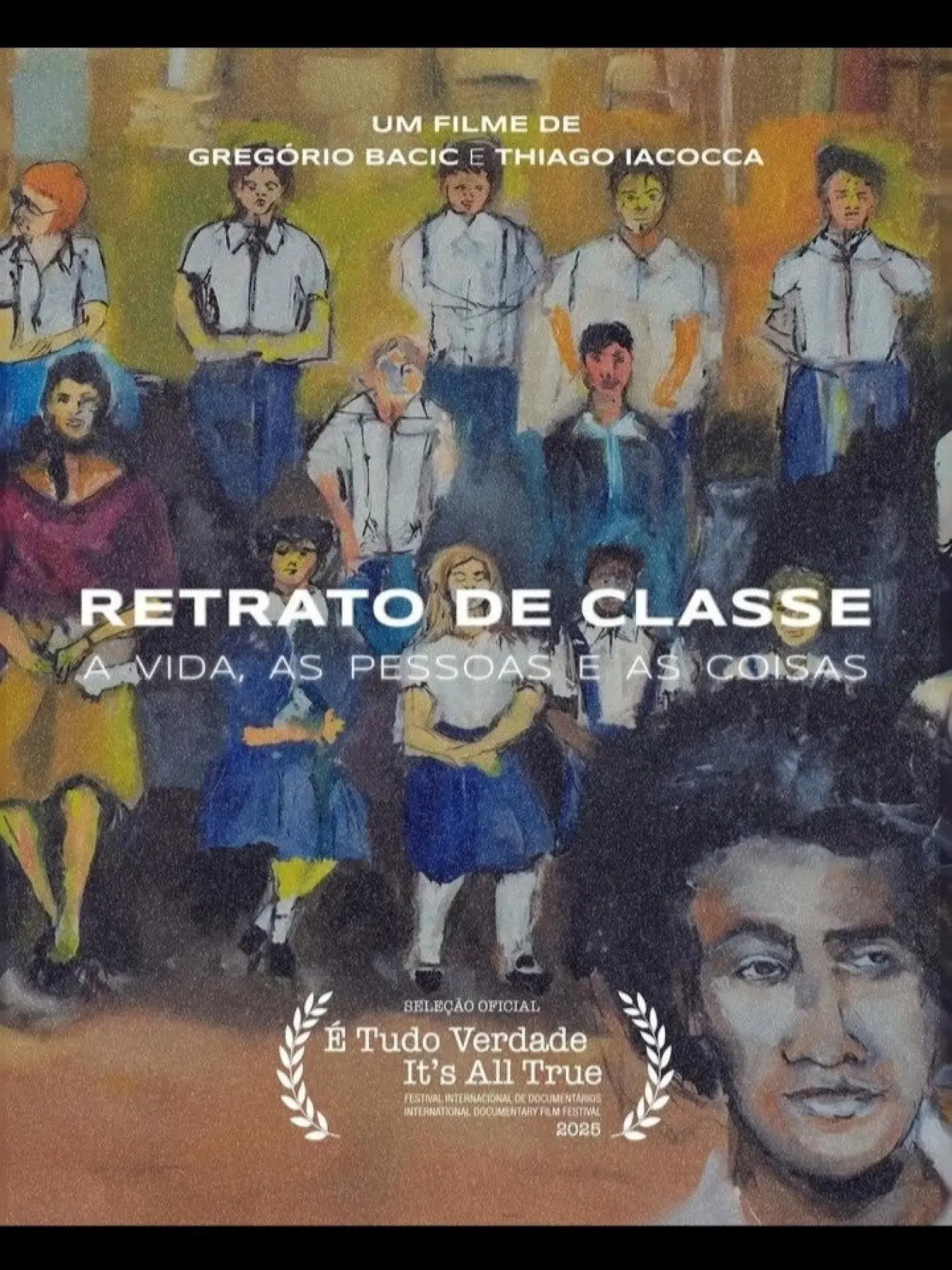 Постер до фільму "Retrato de Classe – A Vida, A Pessoa e as Coisas"