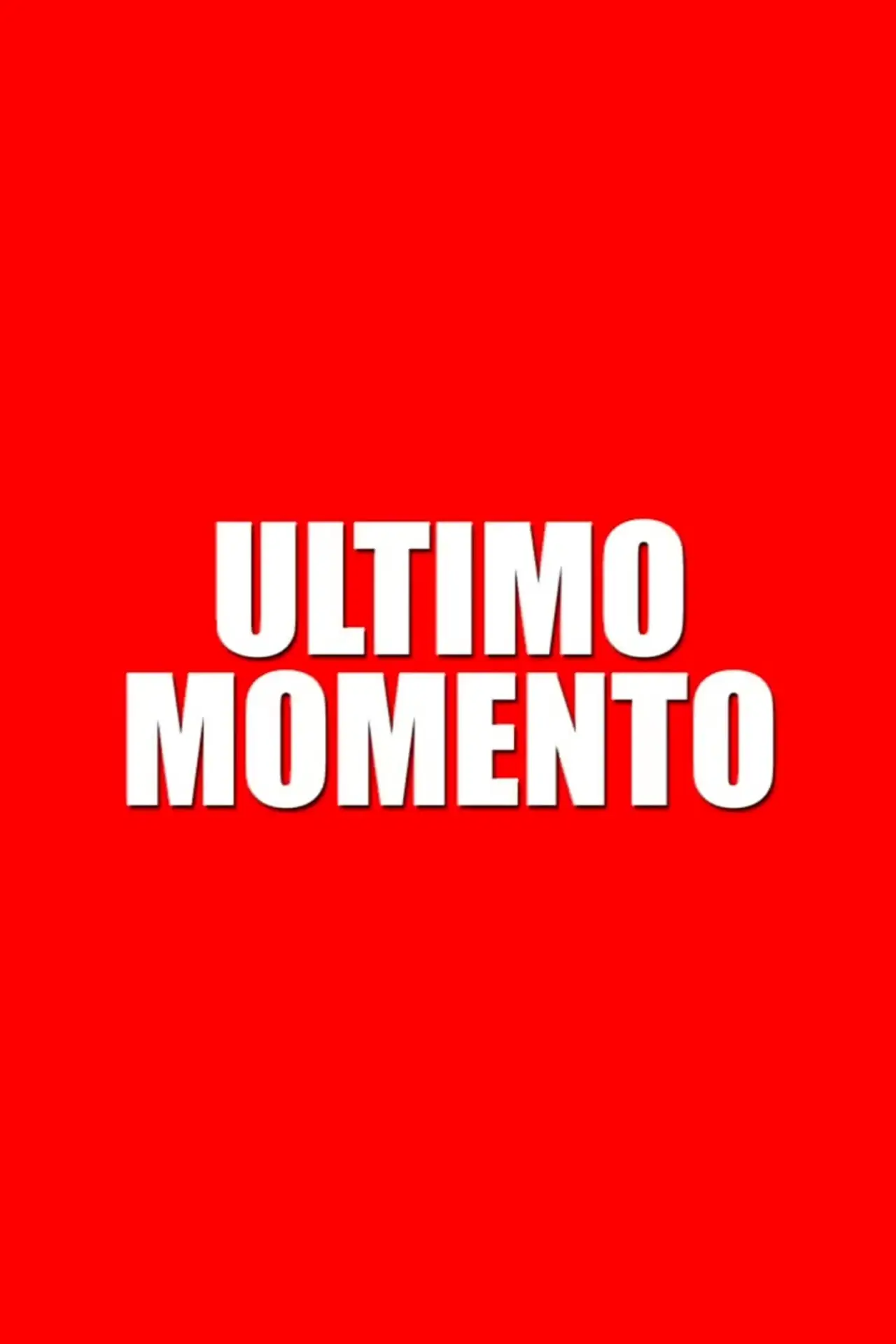 Постер до фільму "Último momento"