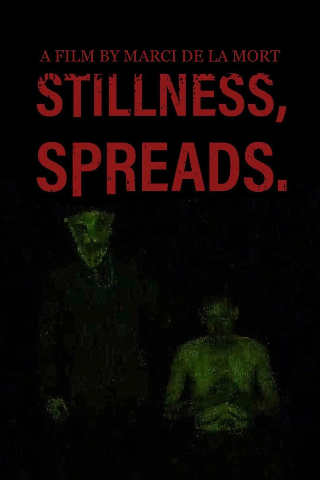 Постер до фільму "Stillness Spreads"