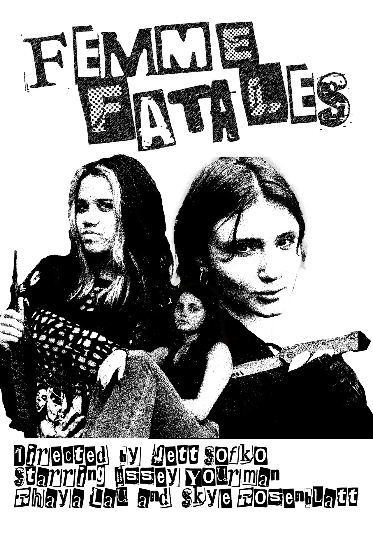 Постер до фільму "Femme Fatales"