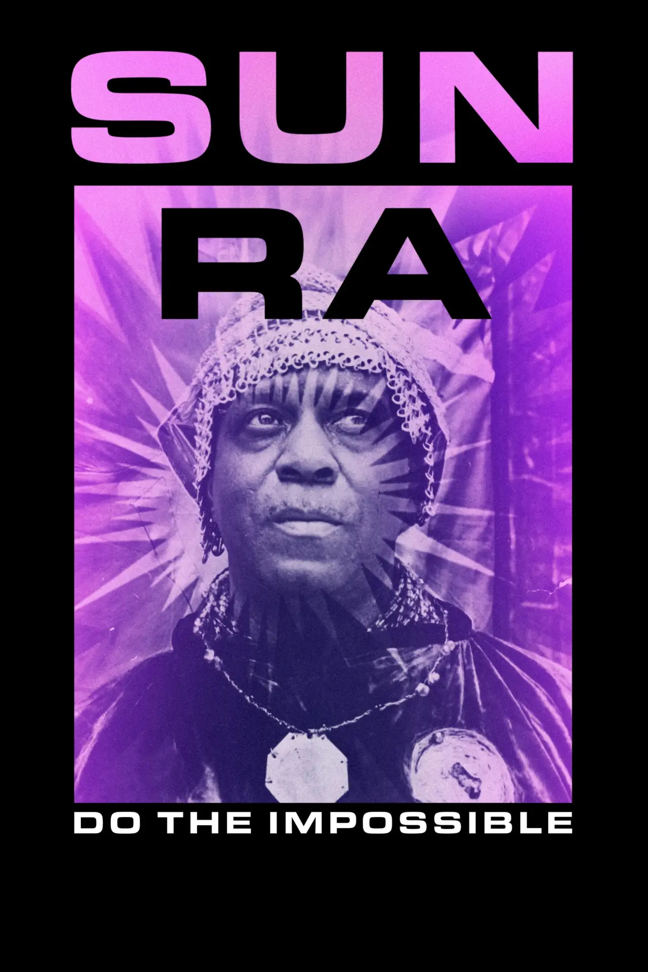 Постер до фільму "Sun Ra: Do the Impossible"