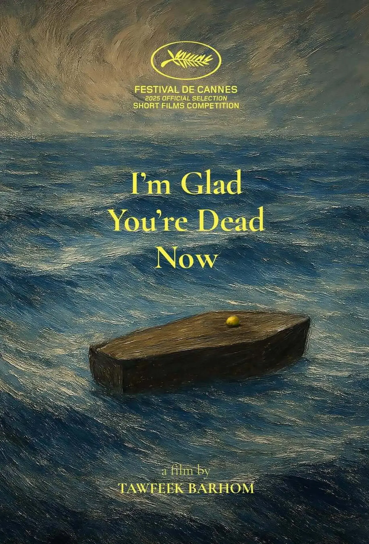 Постер до фільму "I’m Glad You’re Dead Now"