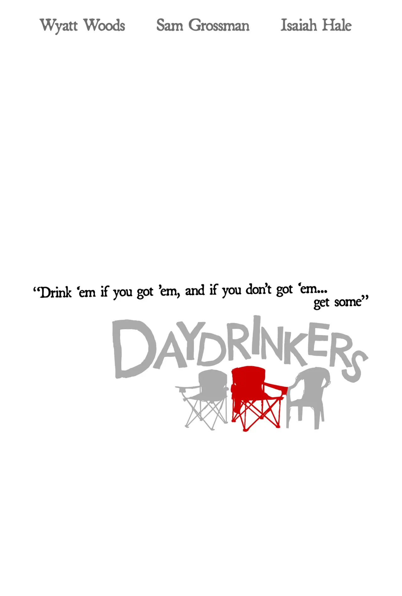 Постер до фільму "Daydrinkers"