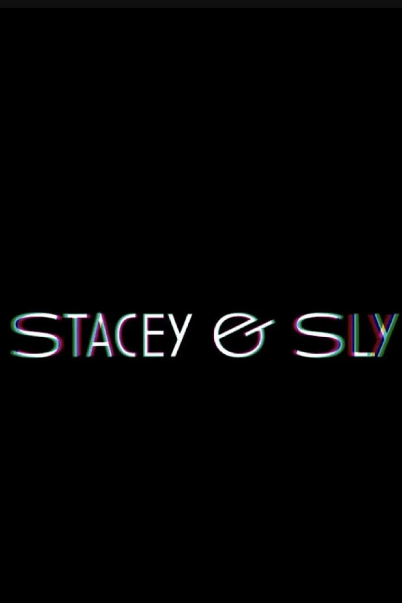 Постер до фільму "Stacey & Sly"