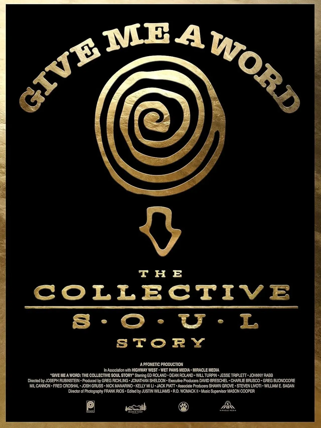 Постер до фільму "Give Me a Word: The Collective Soul Story"